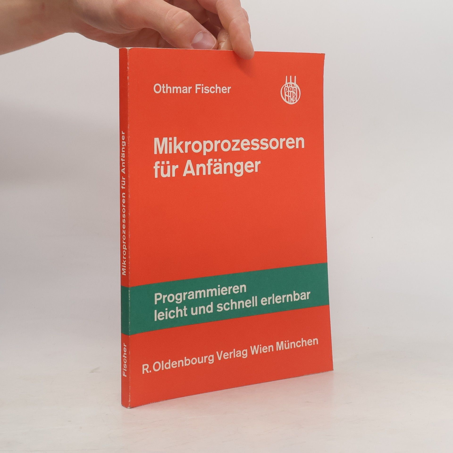 Othmar Fischer Mikroprozessoren für Anfänger
