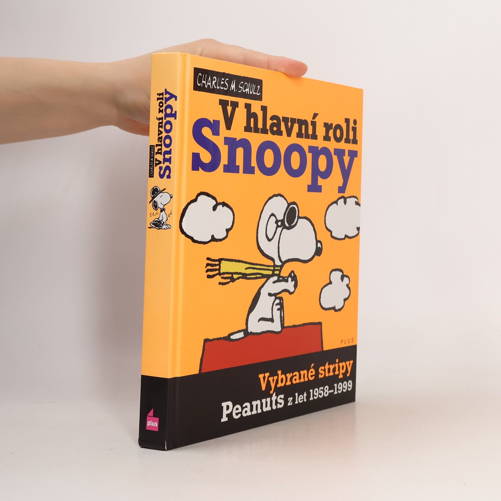 Charles Monroe Schulz V hlavní roli Snoopy. Vybrané stripy Peanuts. Z let 1958-1999