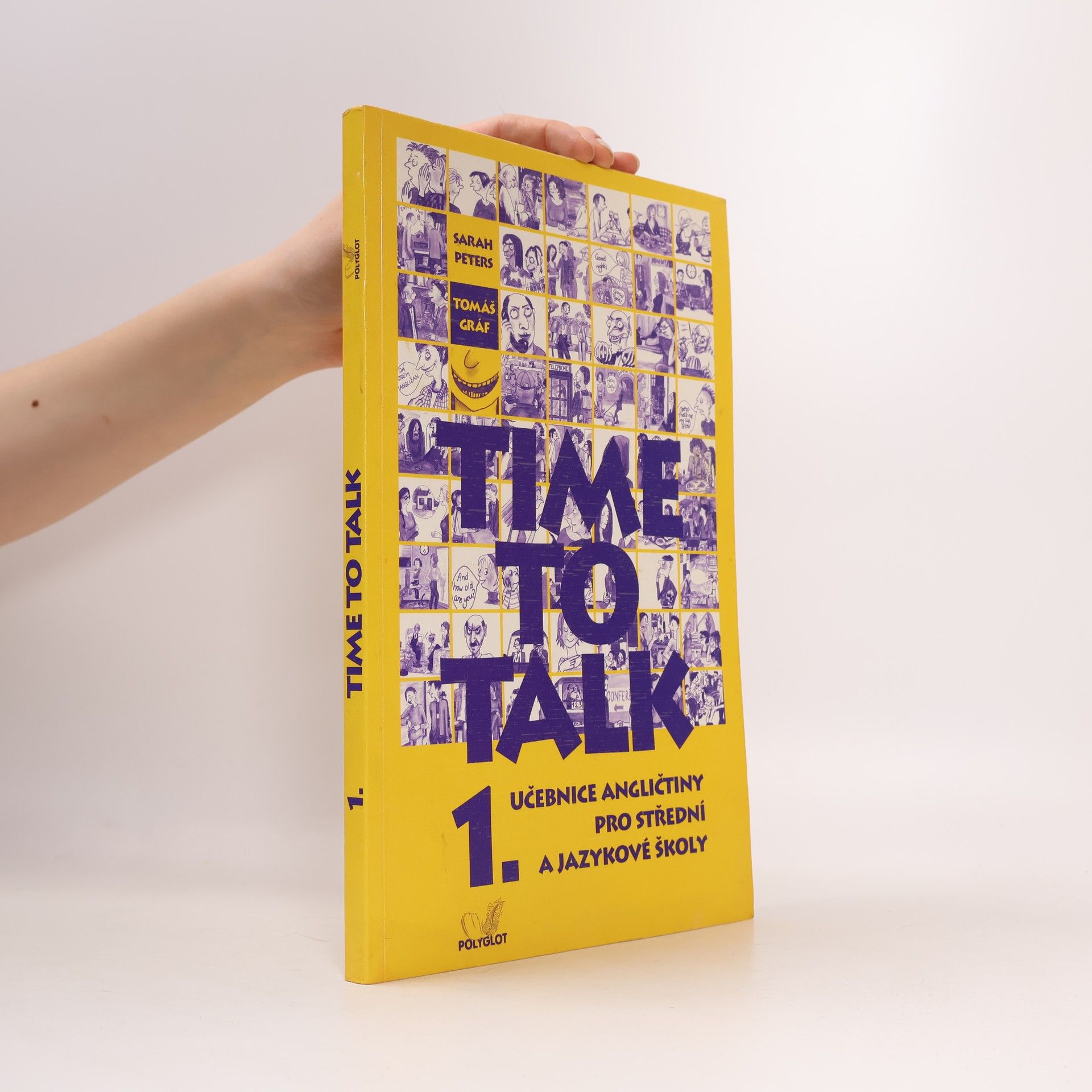 Tomáš Gráf Time to talk 1. Učebnice angličtiny pro střední a jazykové školy