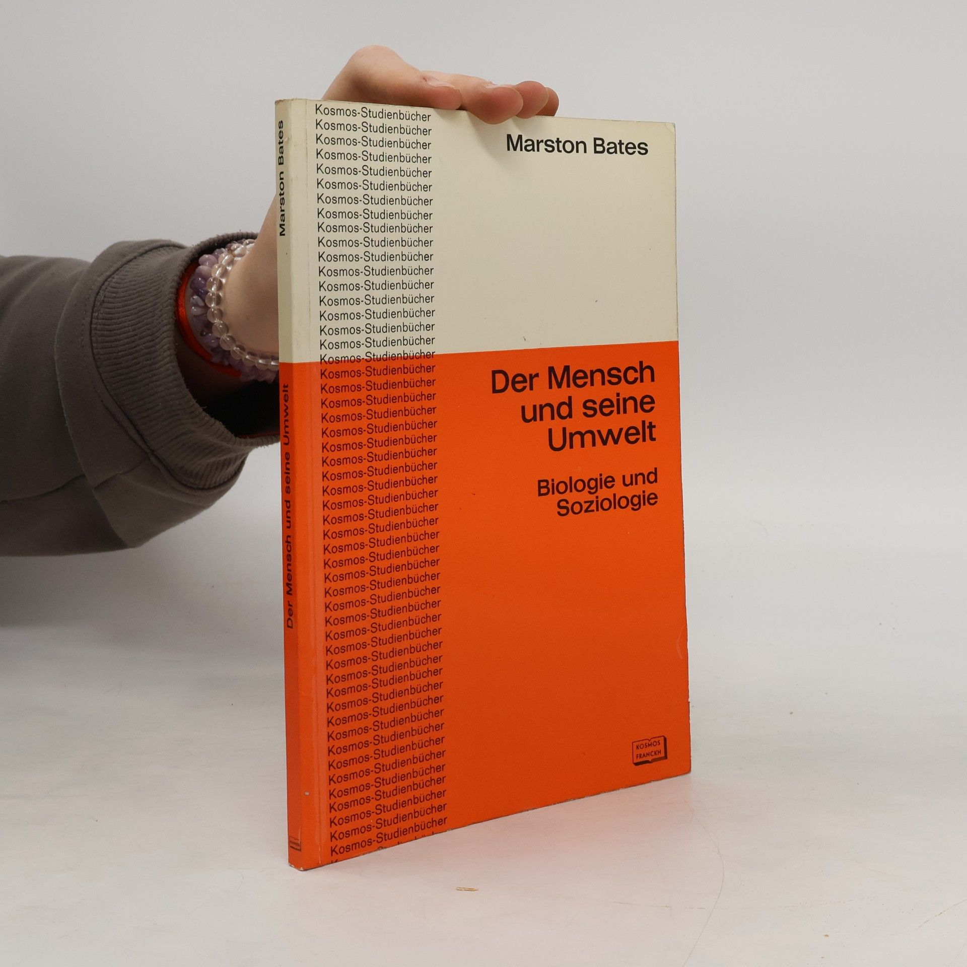 Marston Bates Der Mensch und seine Umwelt