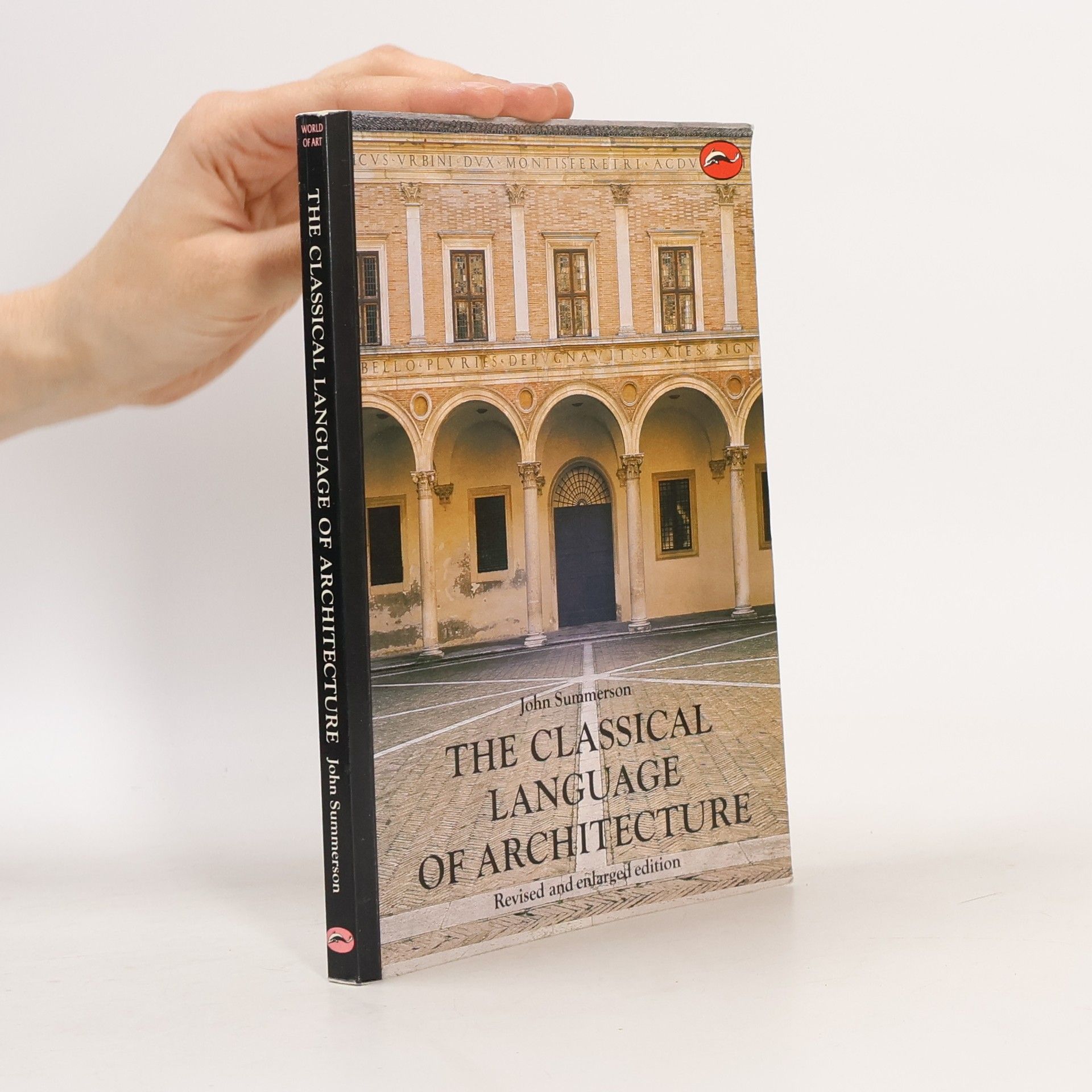 John Summerson The Classical Language of Architecture