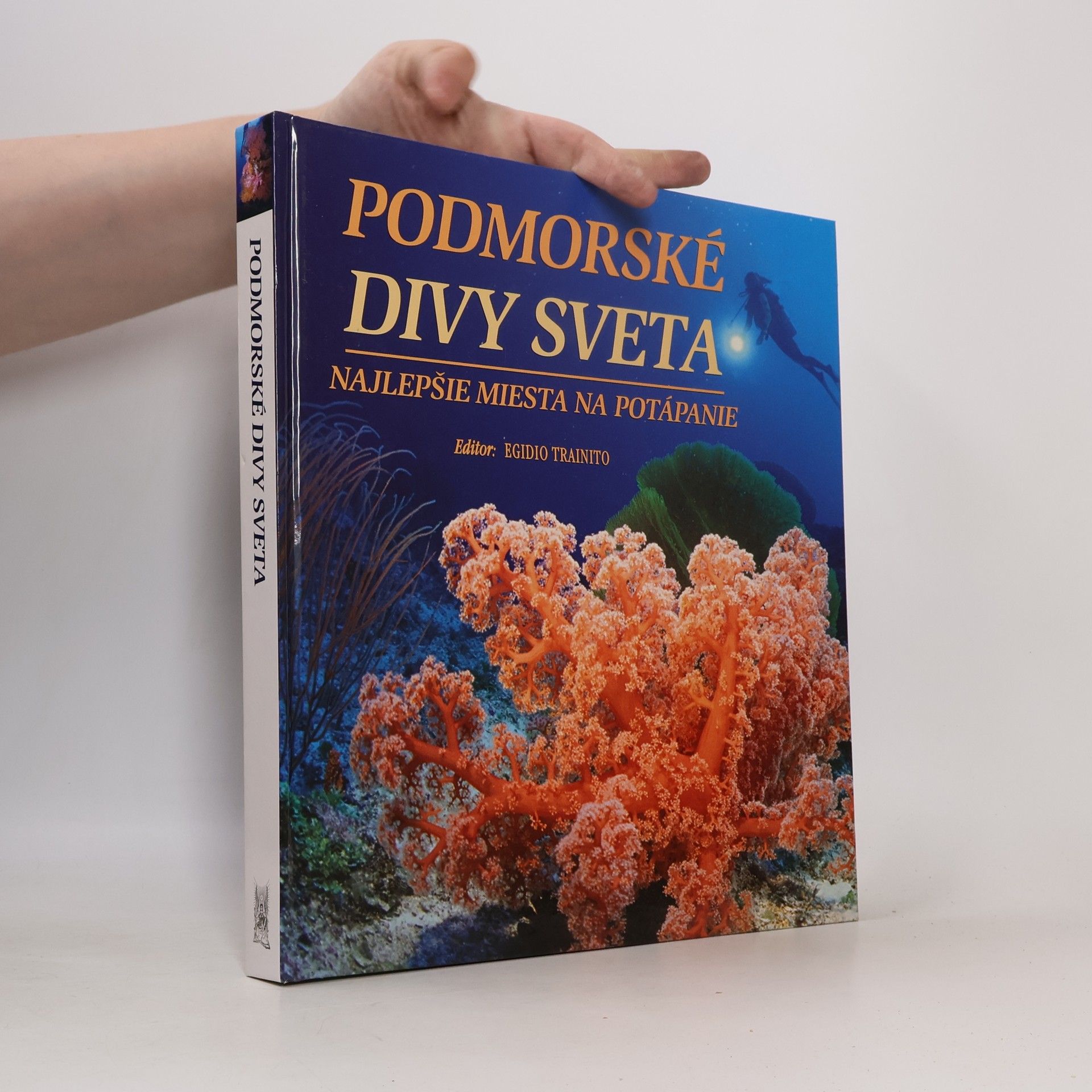 Kurt Amsler Podmorské divy sveta. Najlepšie miesta na potápanie.