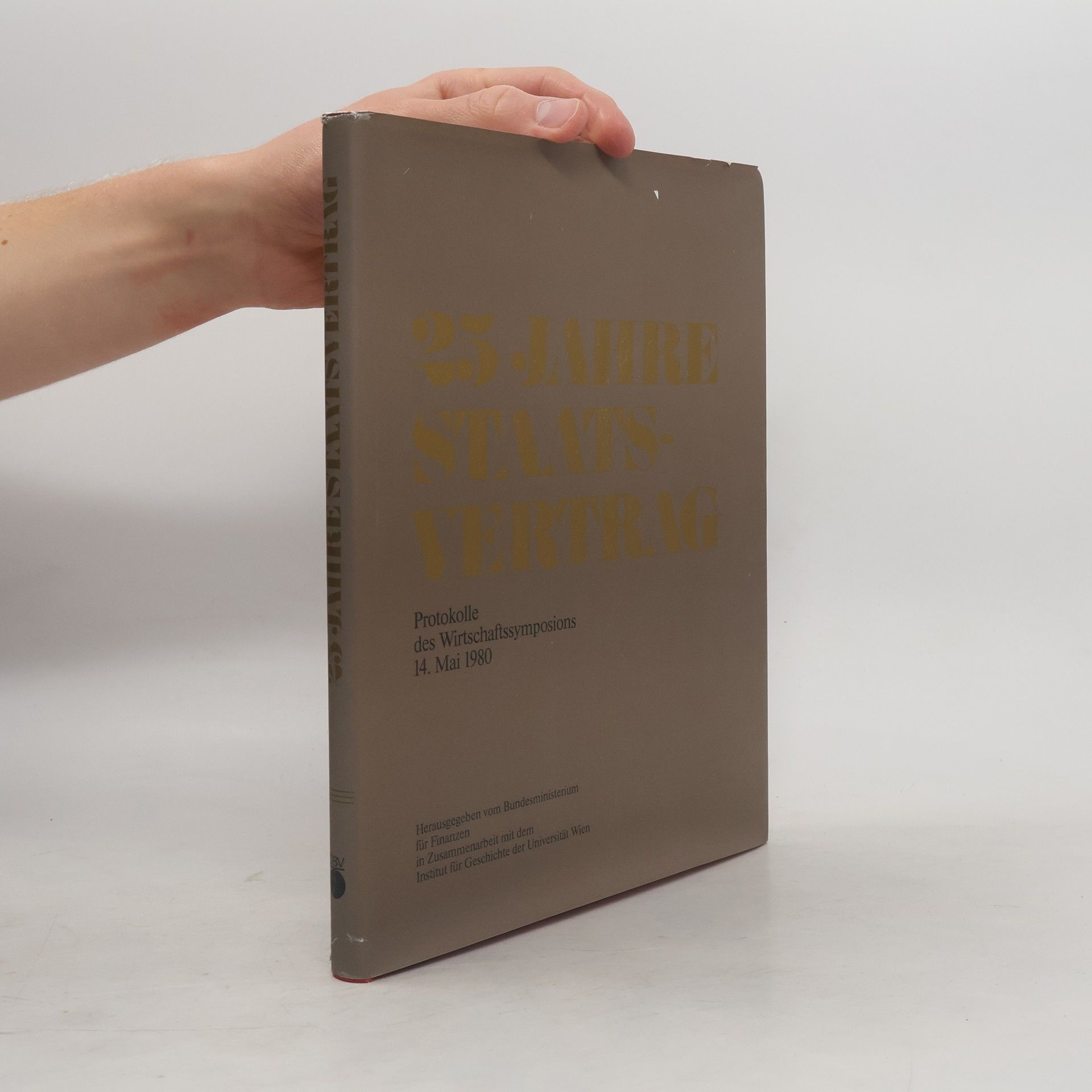 Collectif d'auteurs 25 Jahre Staatsvertrag
