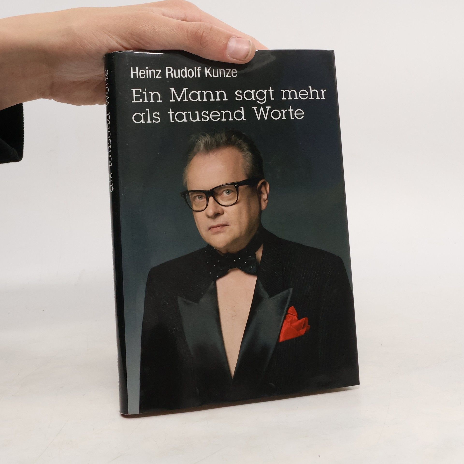 Heinz Rudolf Kunze Ein Mann sagt mehr als tausend Worte