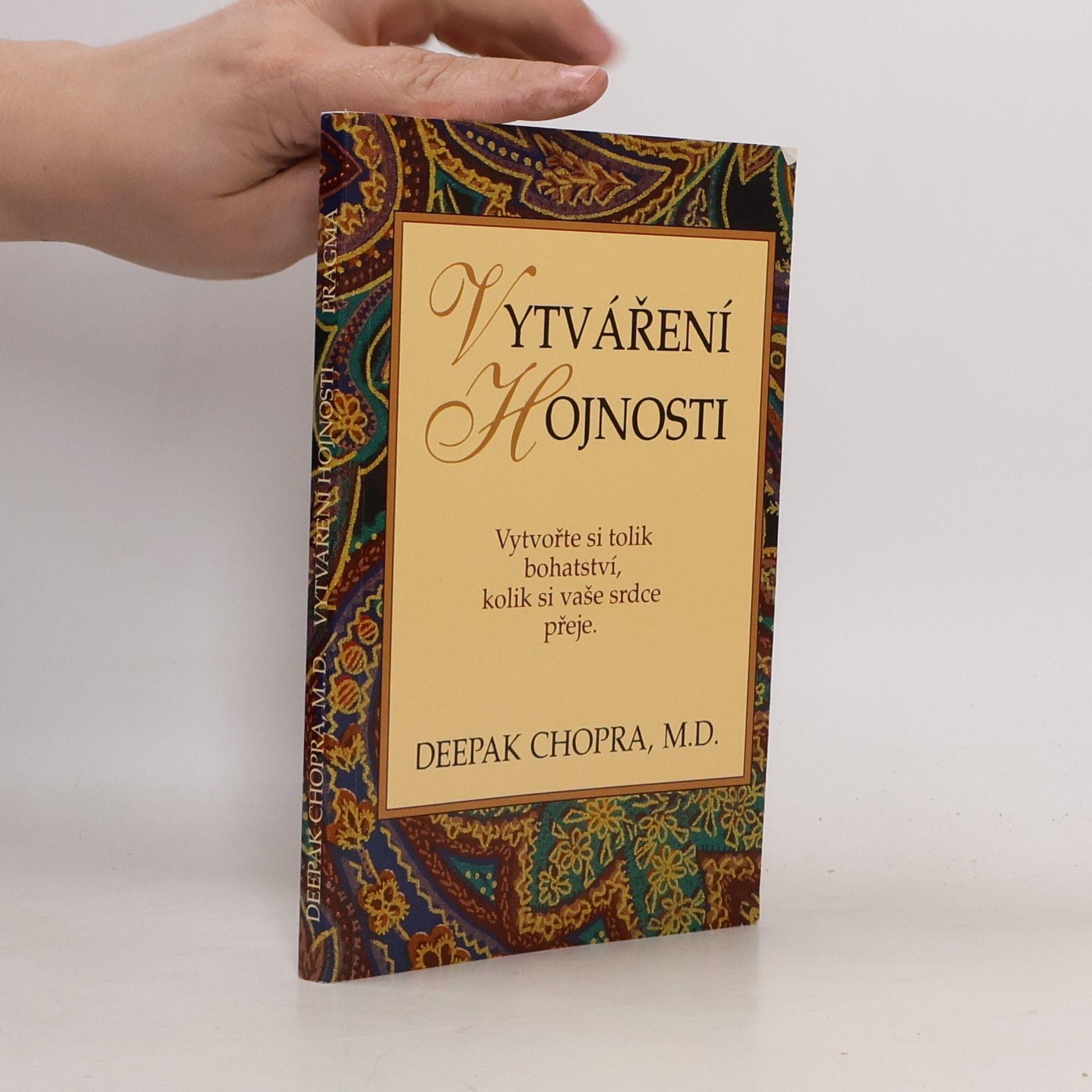 Deepak Chopra Vytváření hojnosti