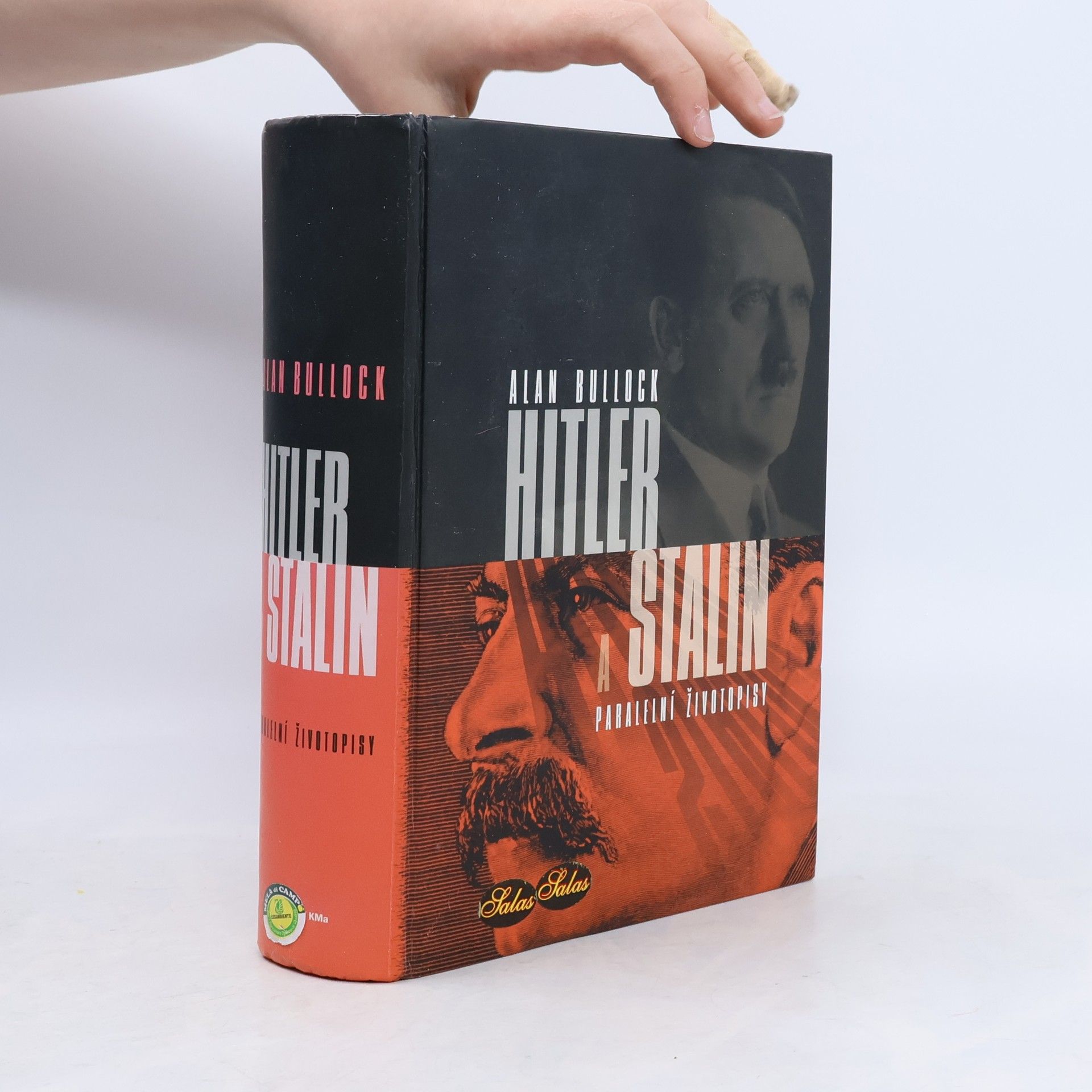Alan Bullock Hitler a Stalin. Paralelní životopisy