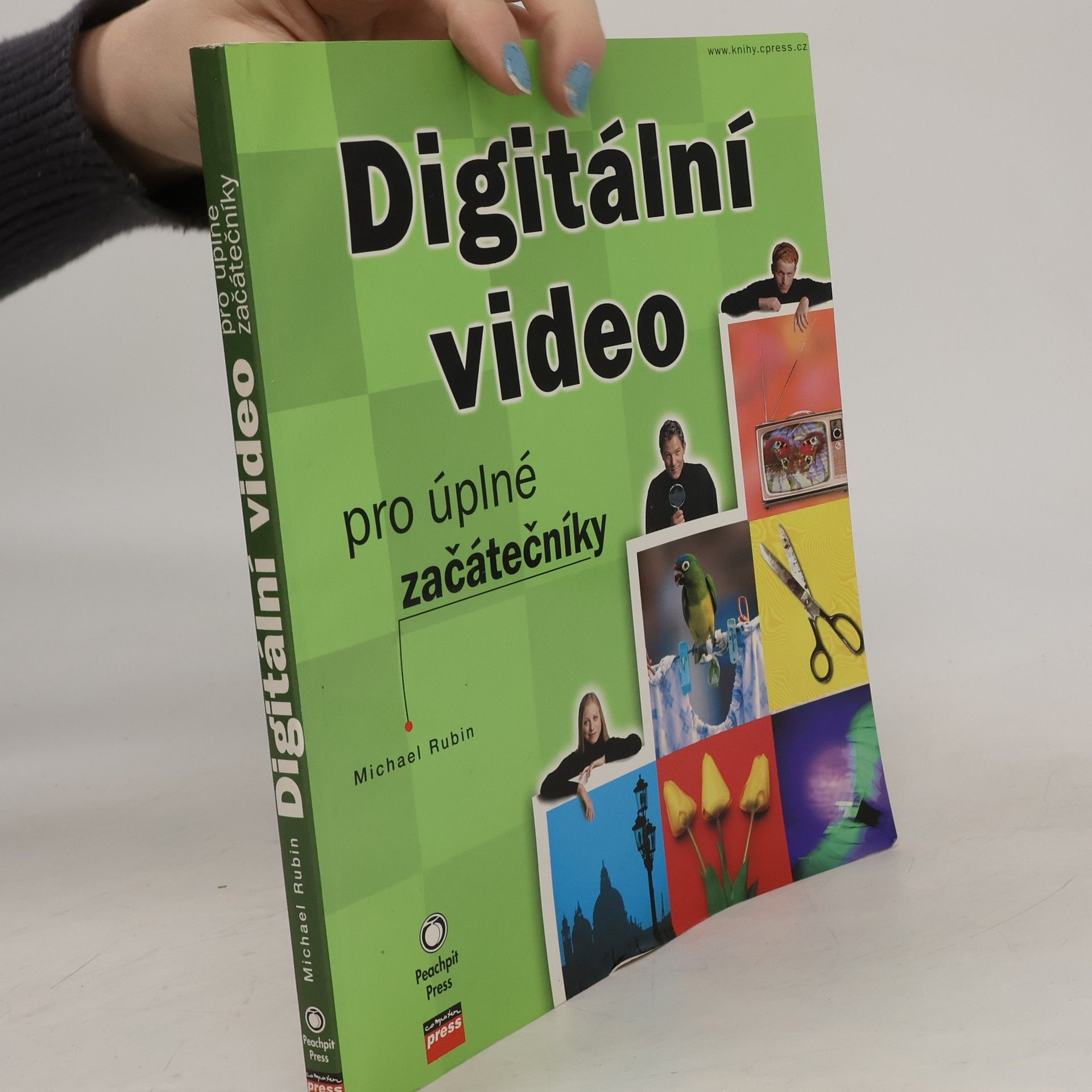 Michael Rubin Digitální video pro úplné začátečníky