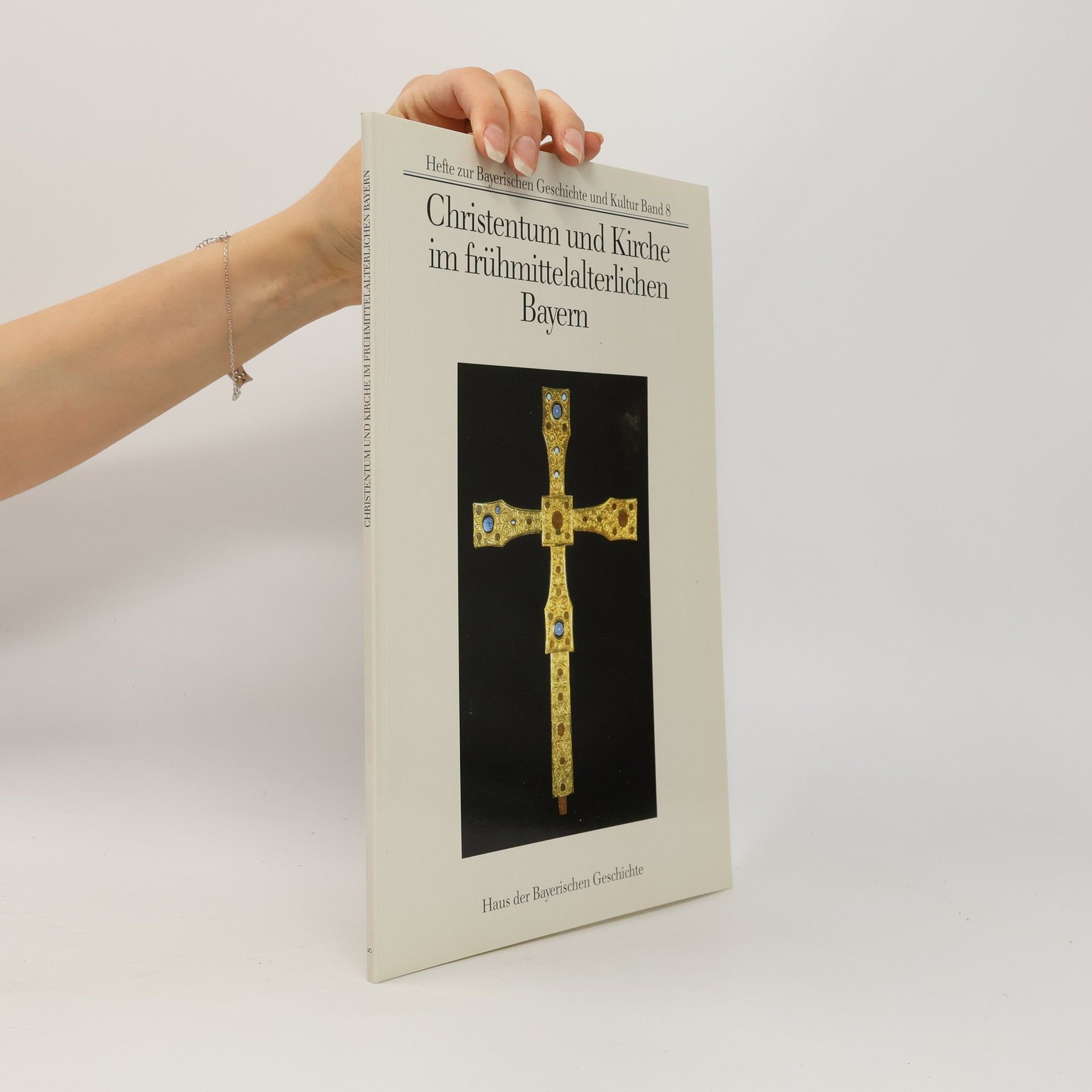 Autorenkollektiv Christentum und Kirche im frühmittelalterlichen Bayern