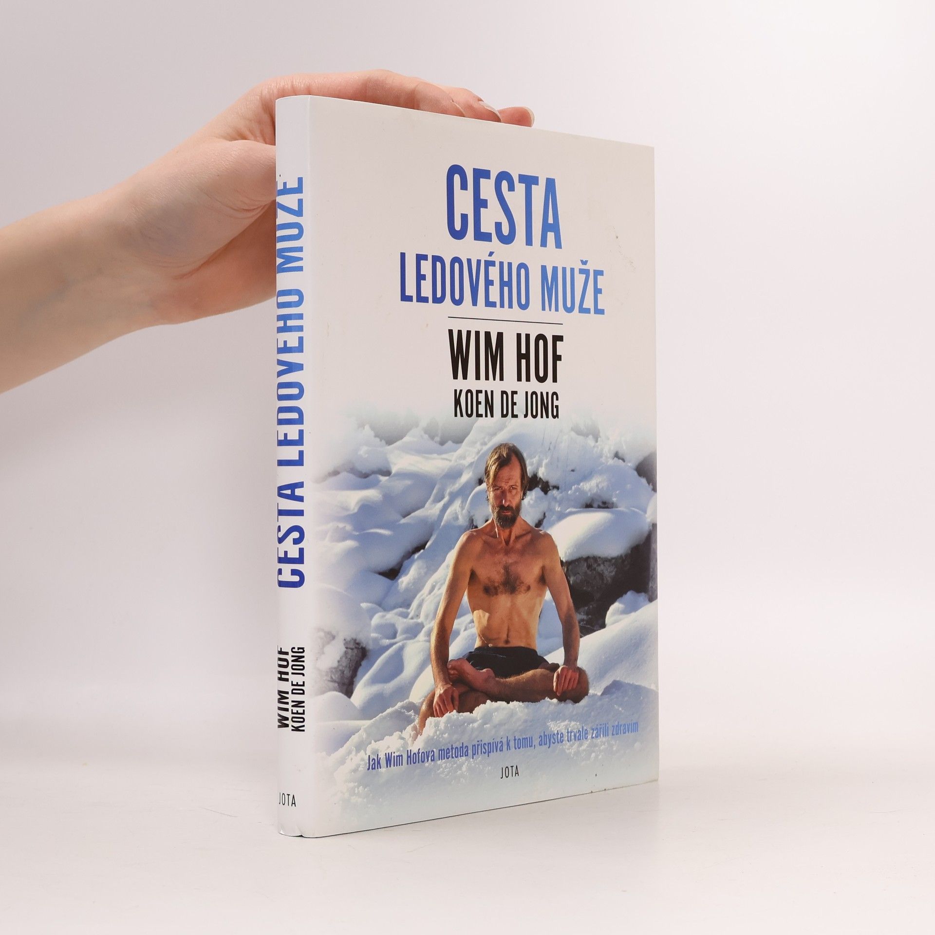 Wim Hof Wim Hof. Cesta ledového muže