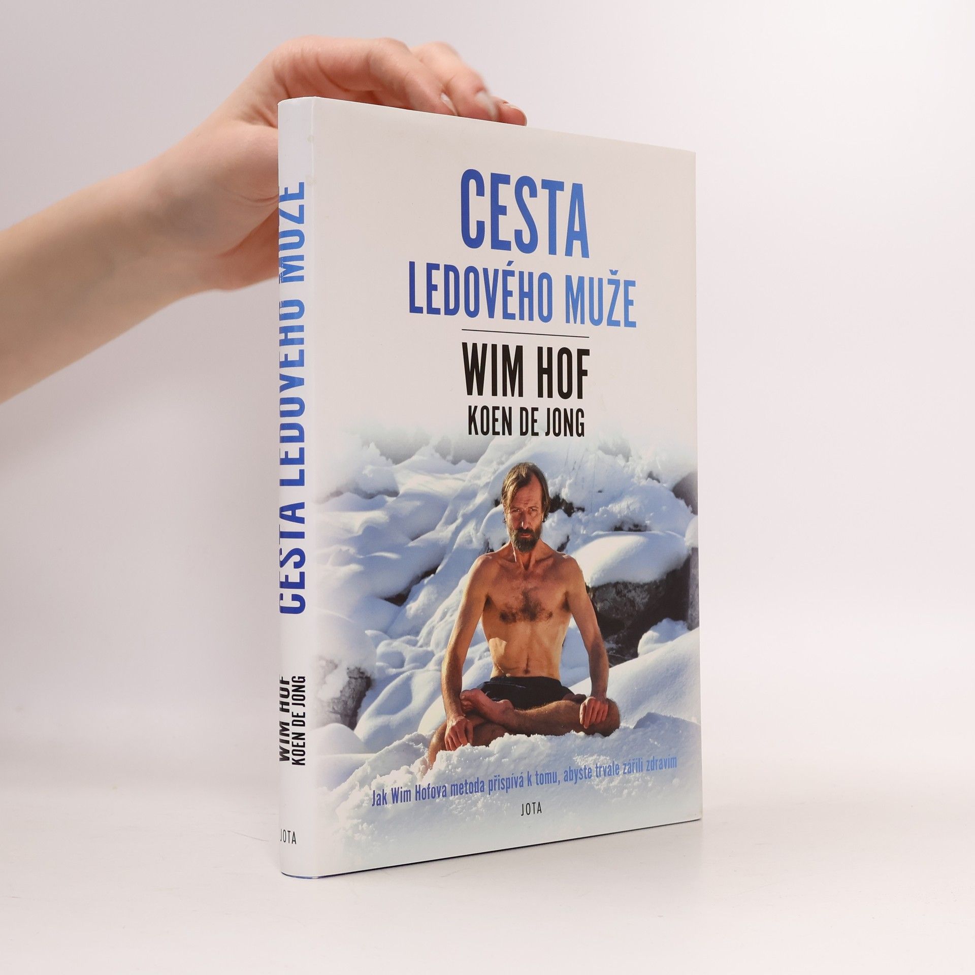 Wim Hof Wim Hof. Cesta ledového muže