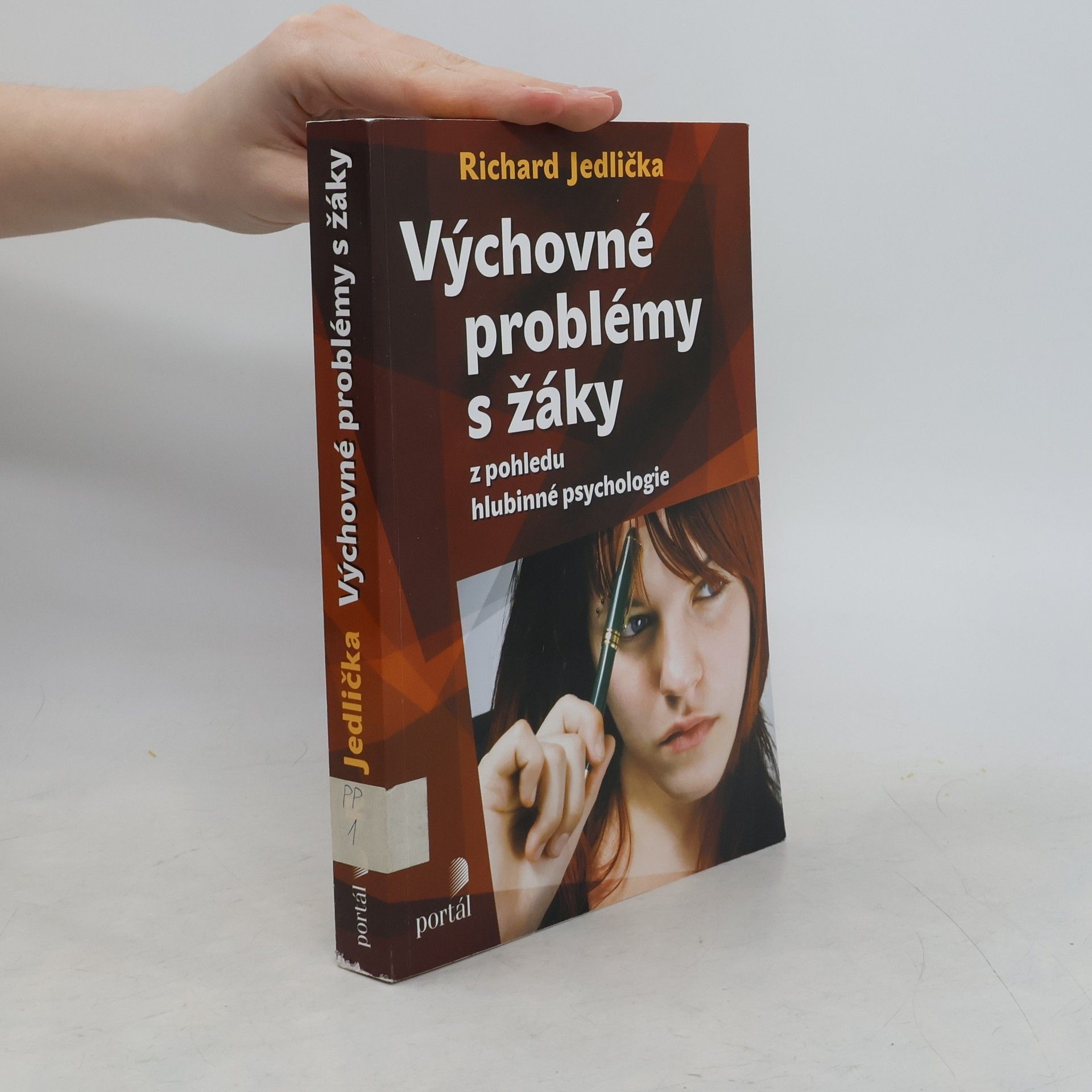 Richard Jedlička Výchovné problémy s žáky z pohledu hlubinné psychologie