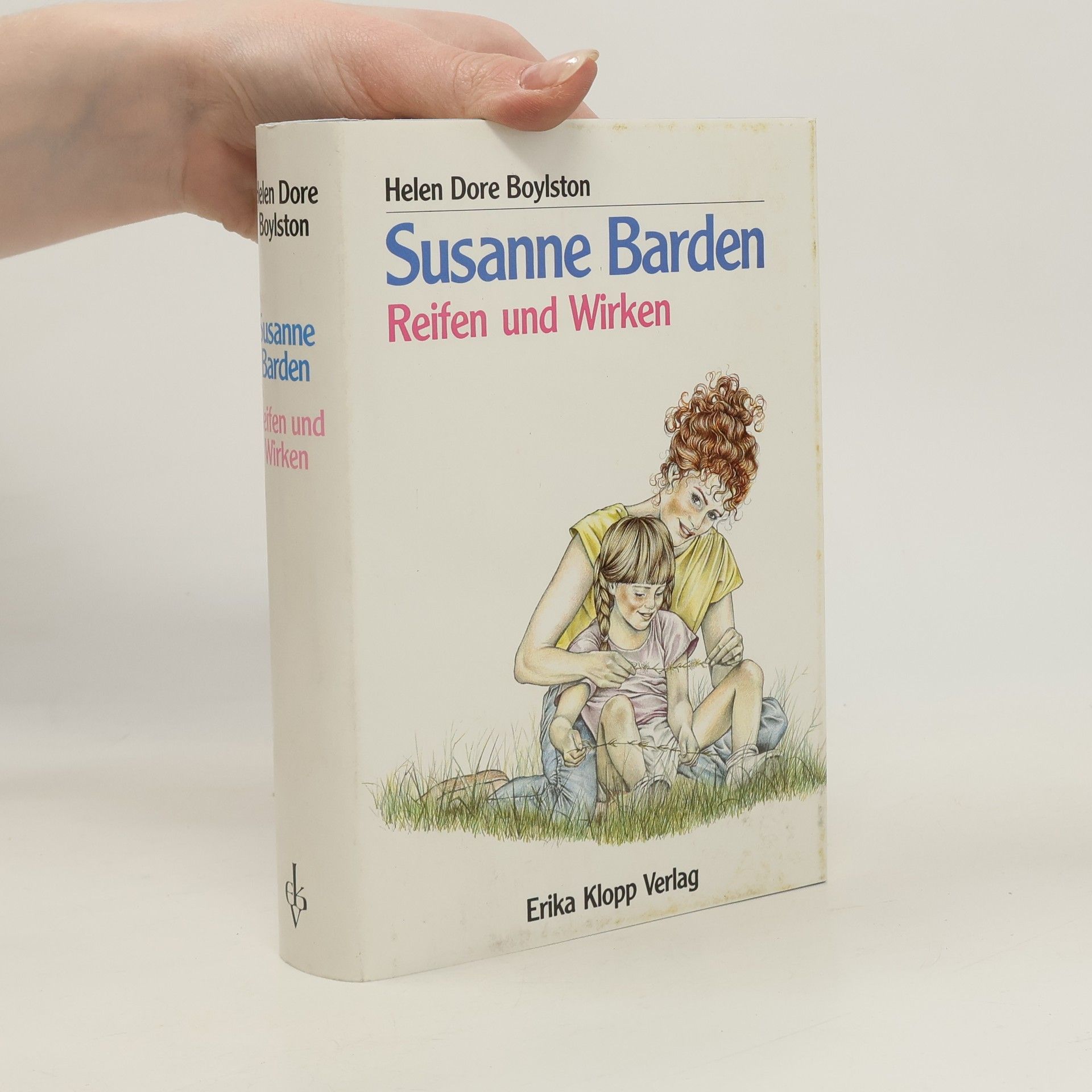 Helen Dore Boylston Susanne Barden, Reifen und Wirken