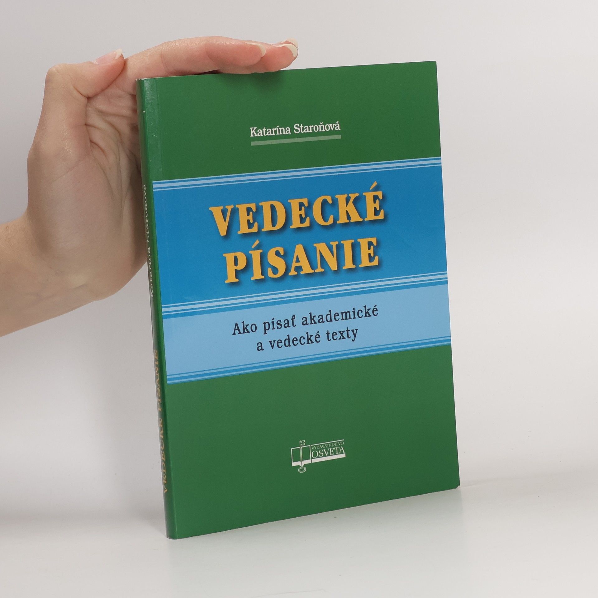 Katarína Staroňová Vedecké písanie