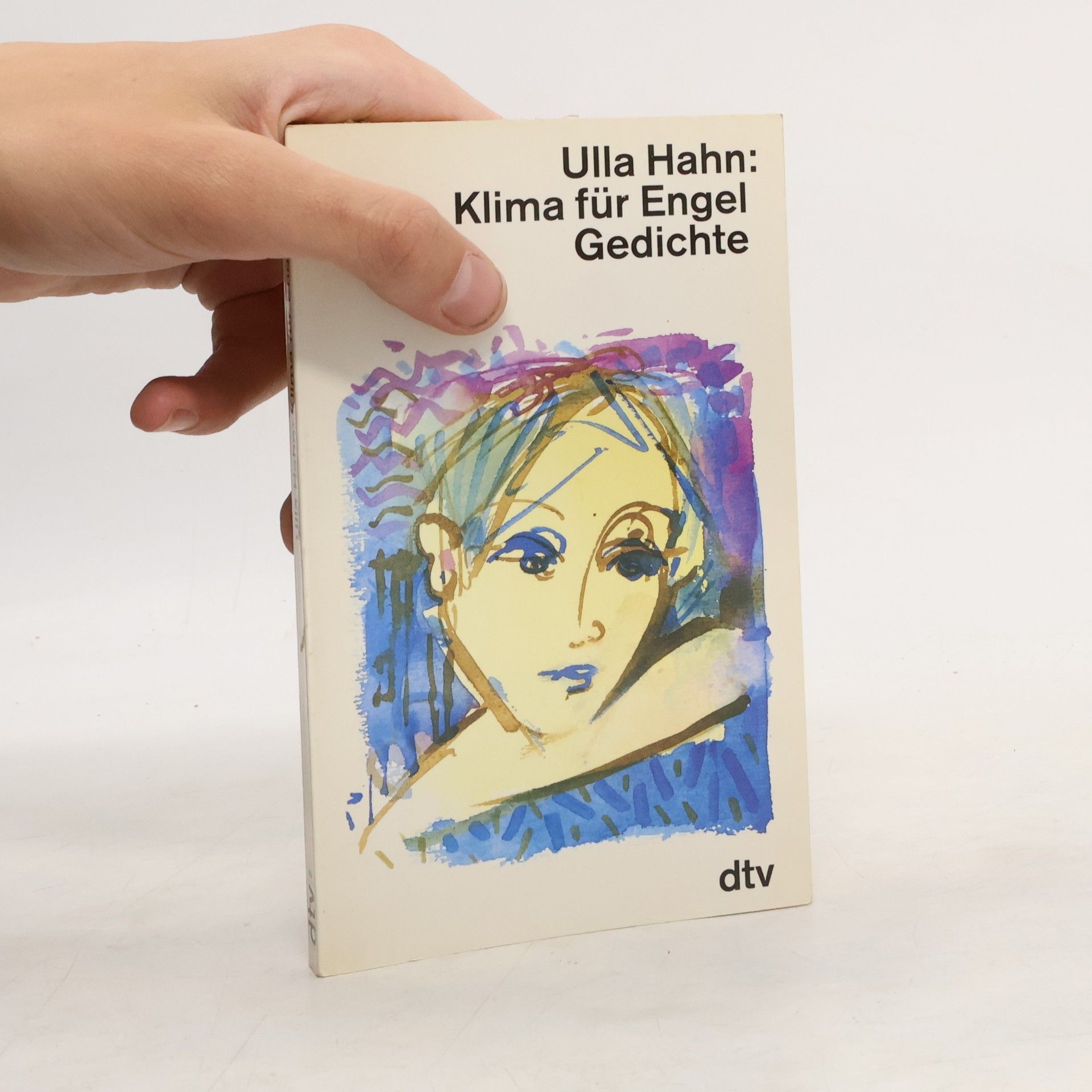 Ulla Hahn Klima für Engel. Gedichte