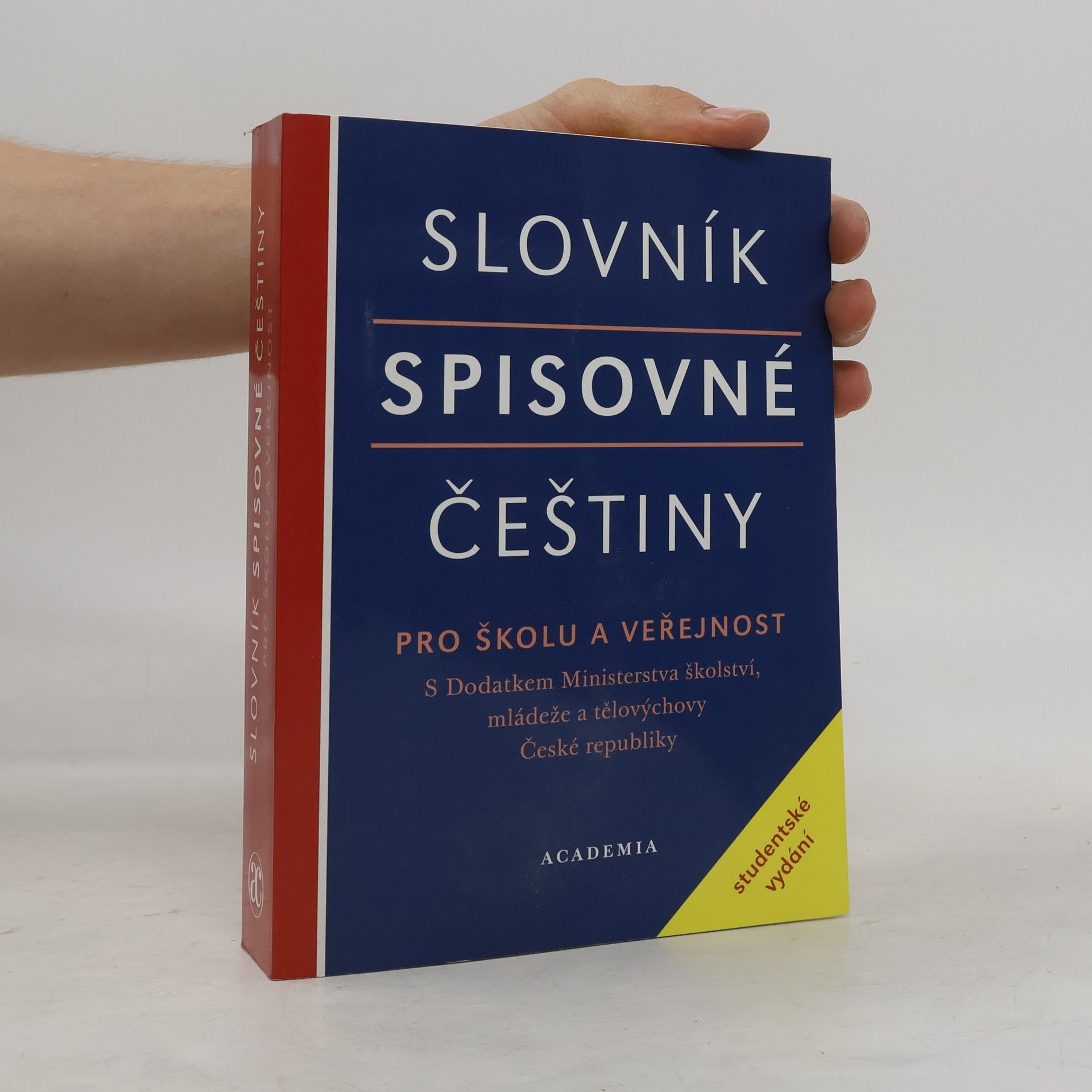 Kolektív autorov Slovník spisovné češtiny pro školu a veřejnost