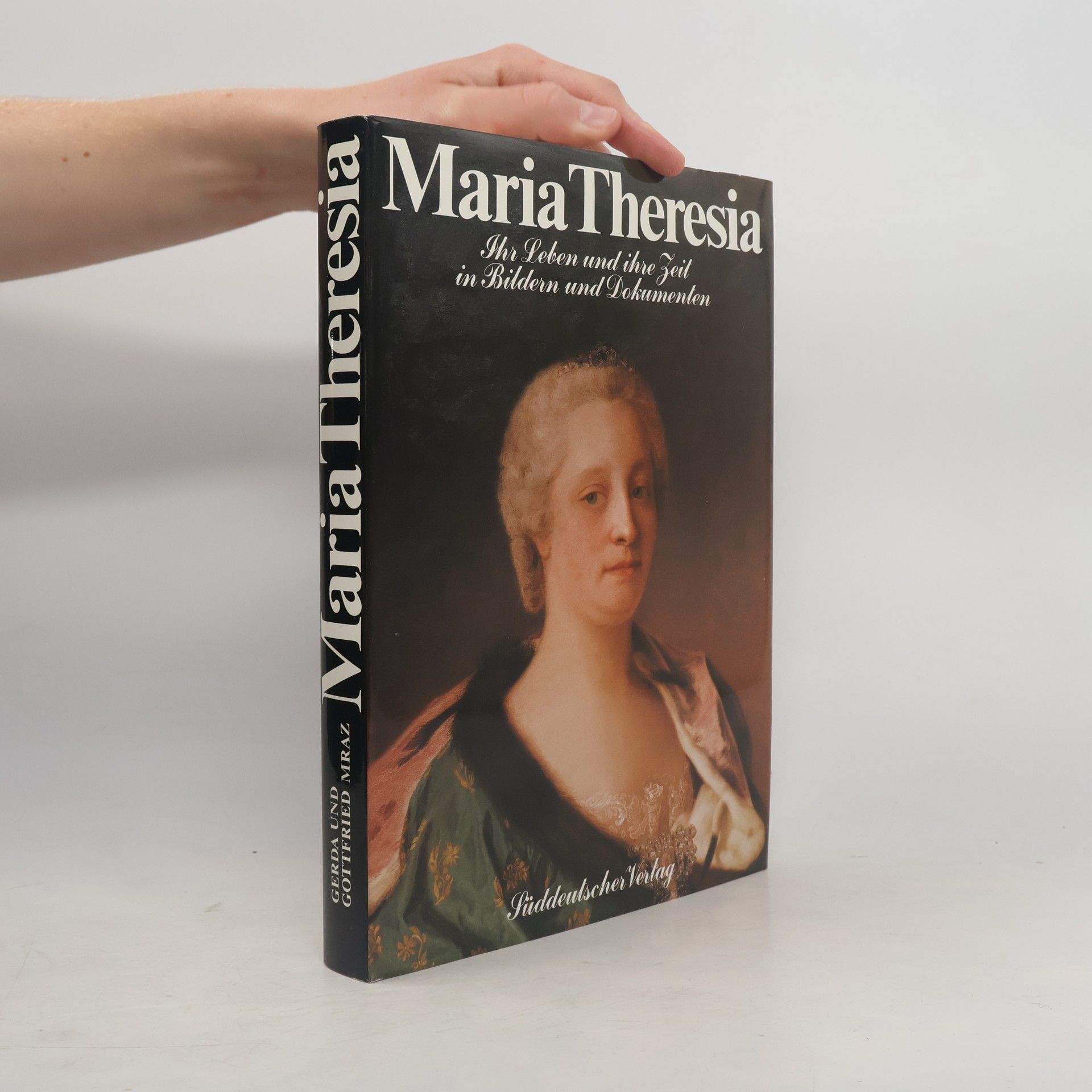 Gottfried Mraz Maria Theresia