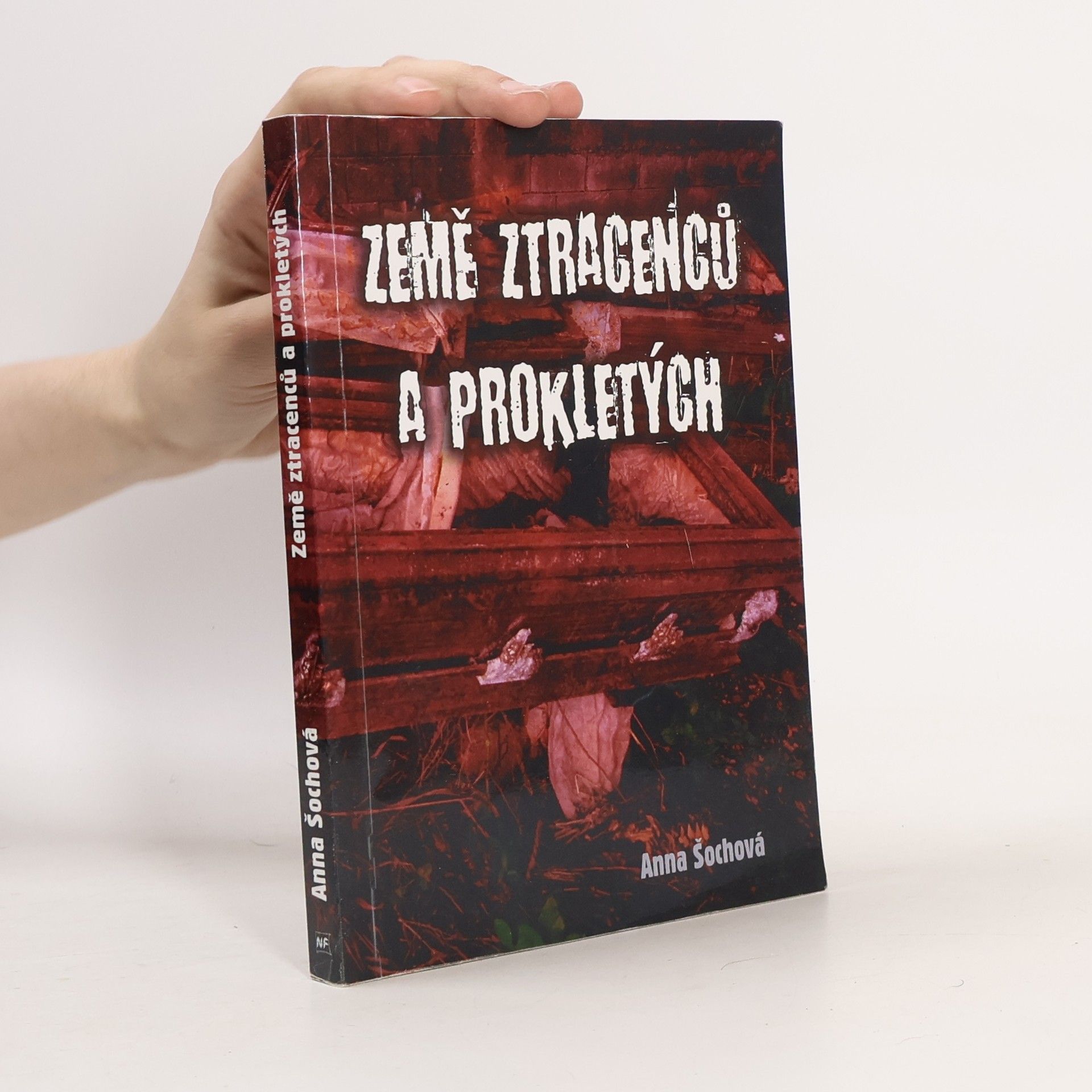 Anna Šochová Země ztracenců a prokletých