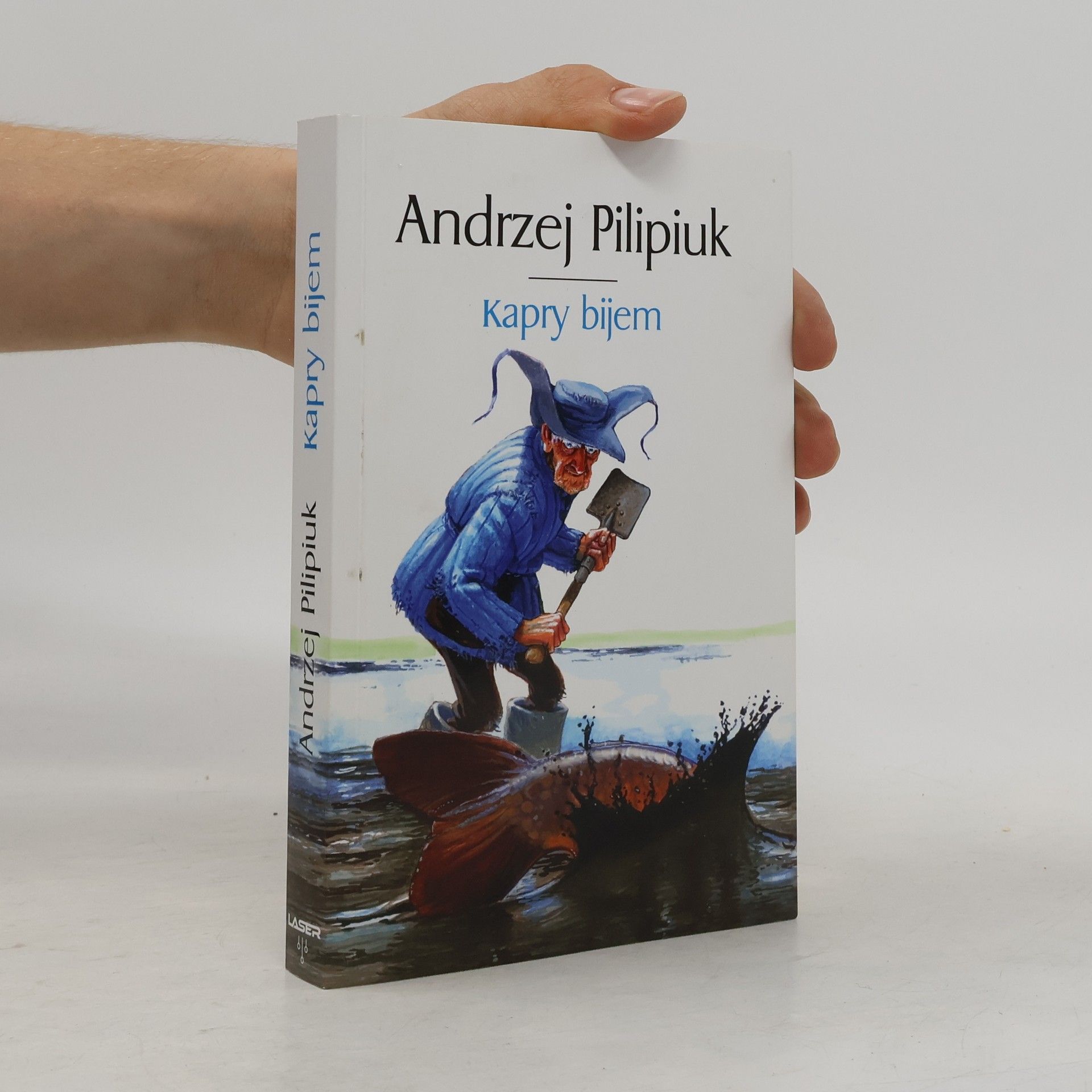 Andrzej Pilipiuk Kapry bijem