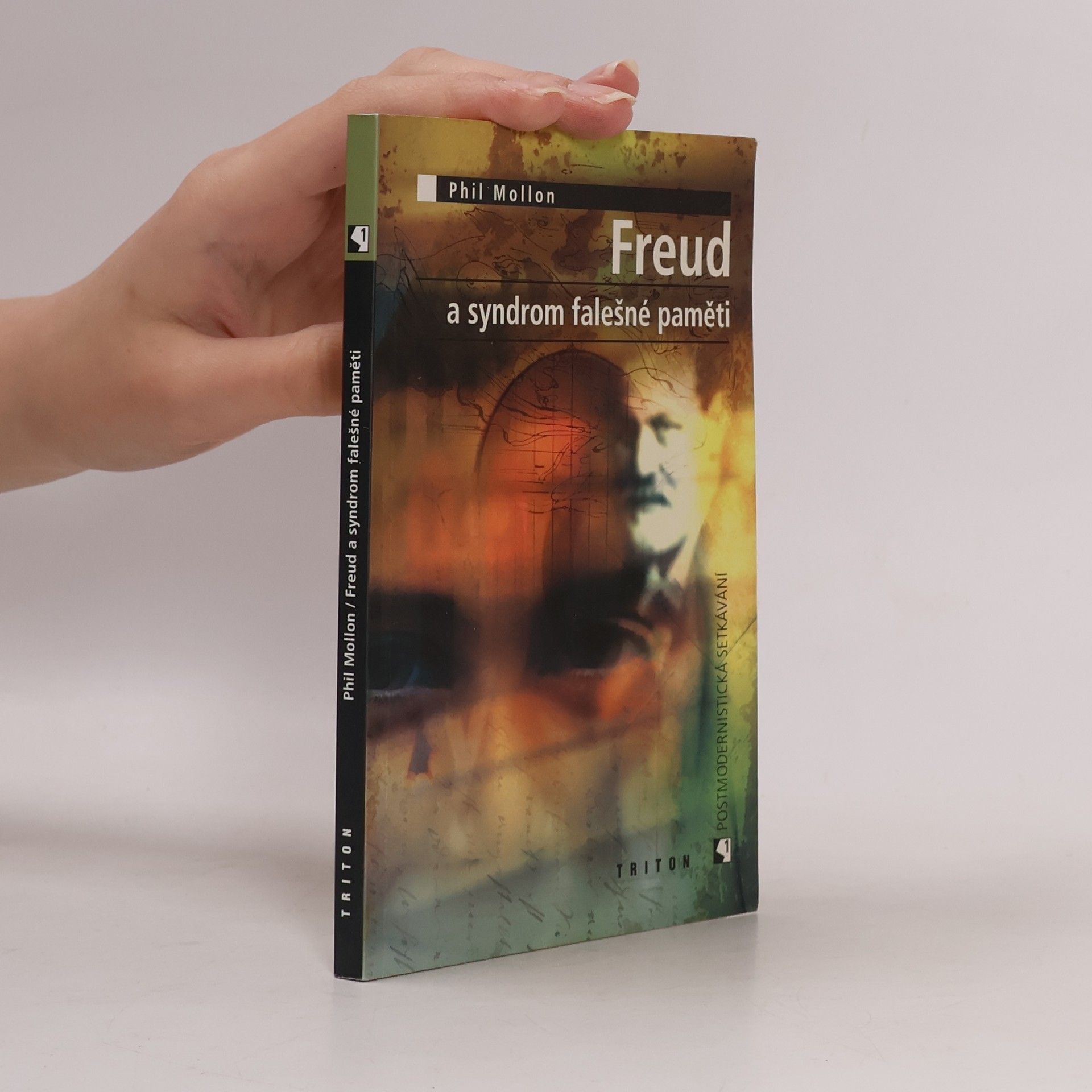 Phil Mollon Freud a syndrom falešné paměti