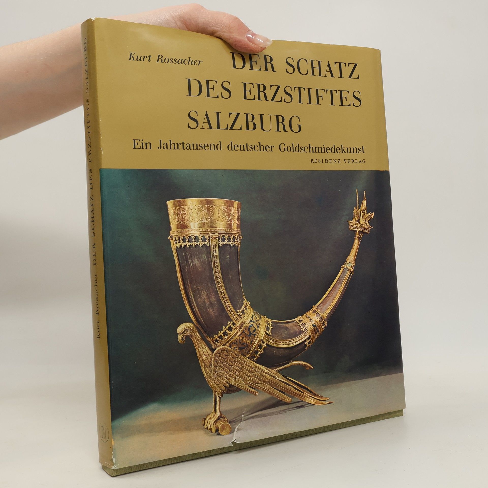Kurt Rossacher Der Schatz des Erzstiftes Salzburg
