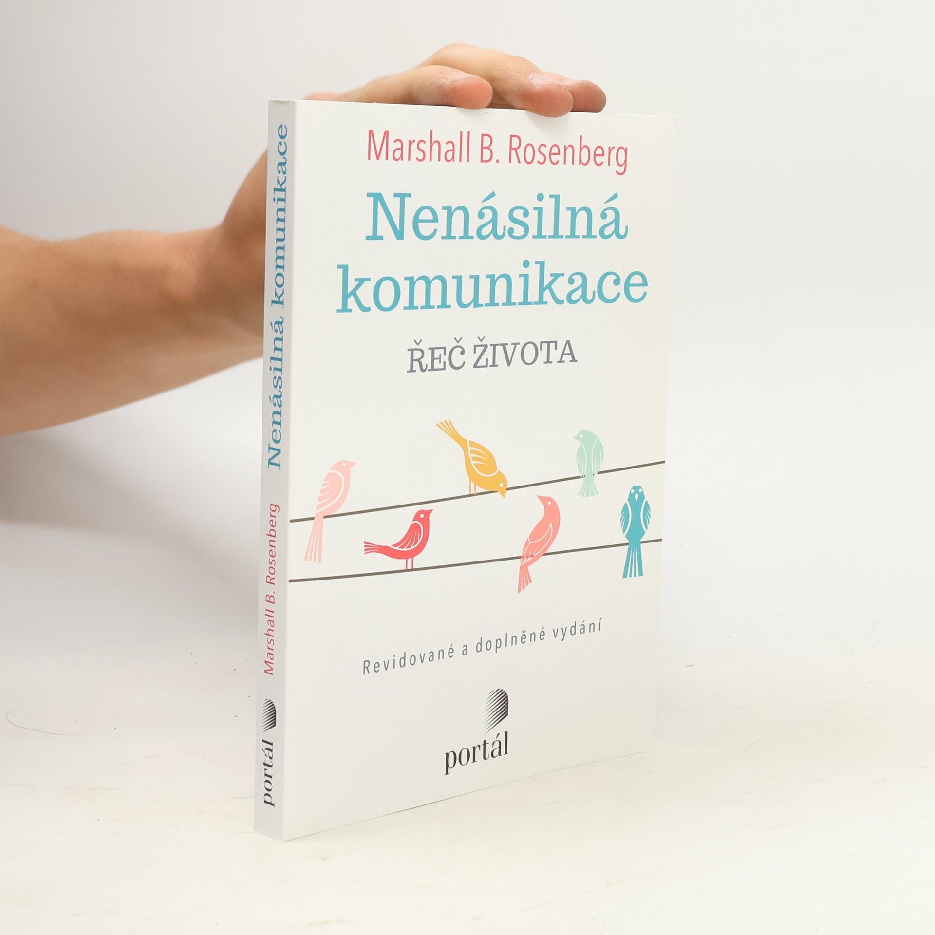 Marshall Rosenberg Nenásilná komunikace : řeč života