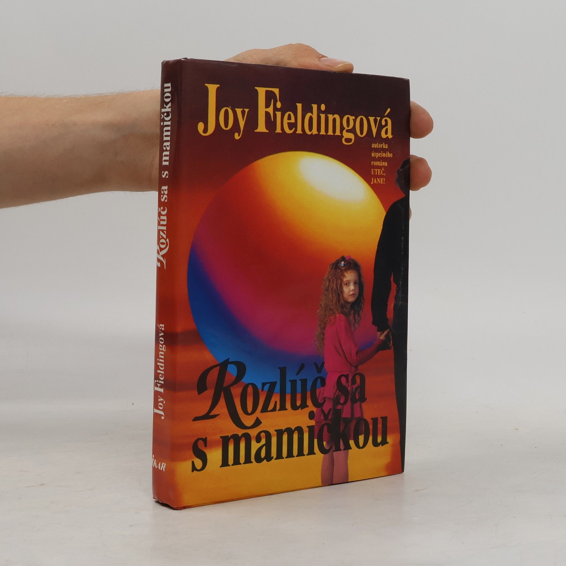 Joy Fielding Rozlúč sa s mamičkou
