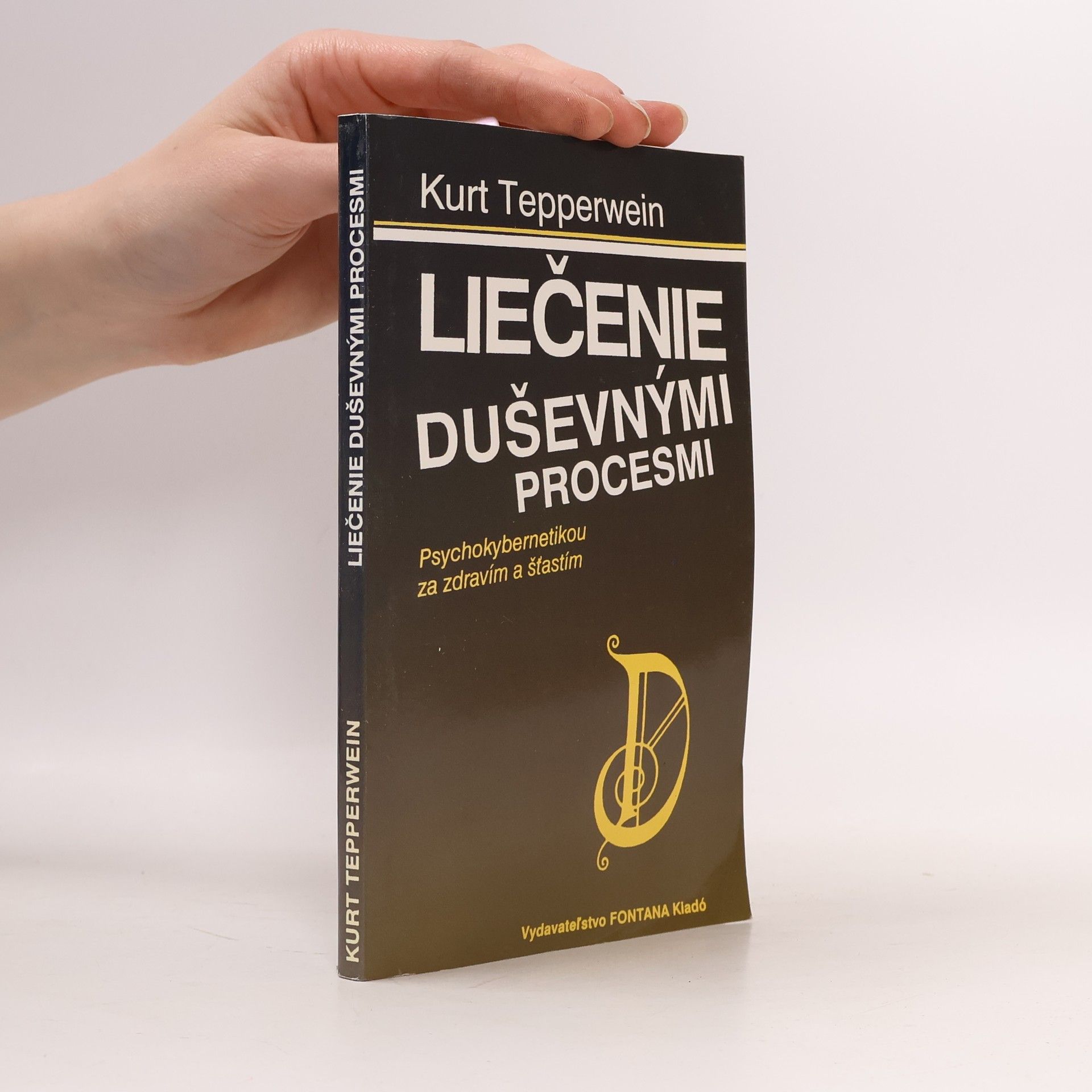 Kurt Tepperwein Liečenie duševnými procesmi