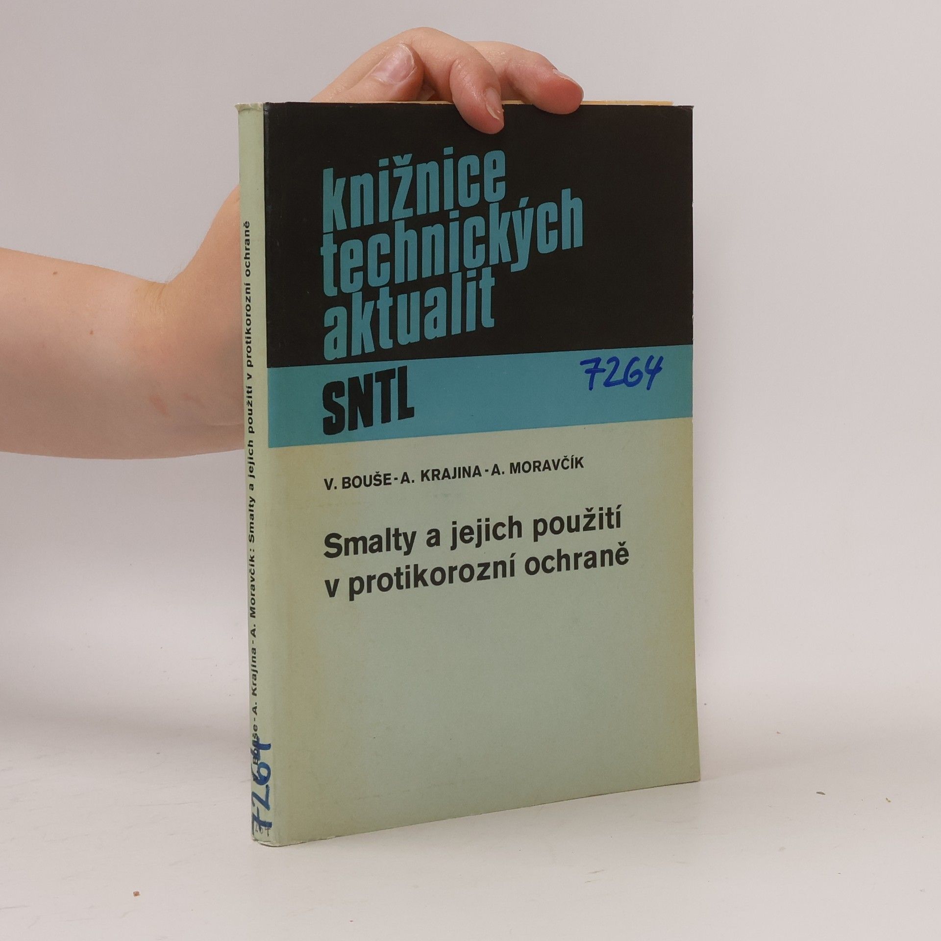Alfonz Moravčík Smalty a jejich použití v protikorozní ochraně