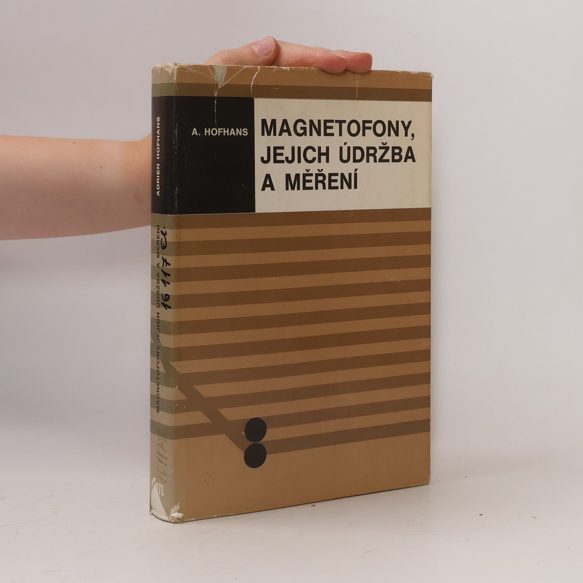 Adrien Hofhans Magnetofony, jejich údržba a měření