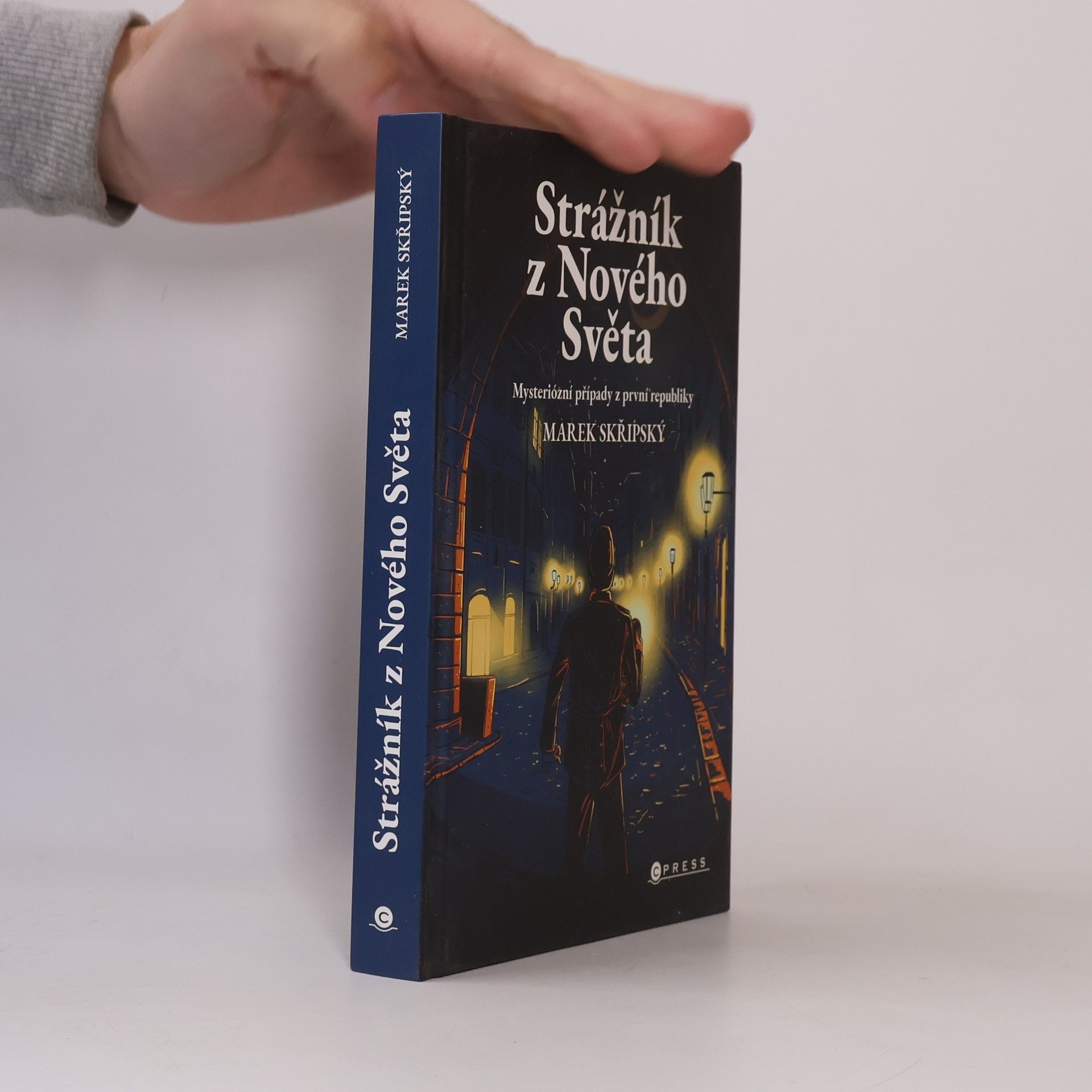 Marek Skřipský Strážník z Nového Světa