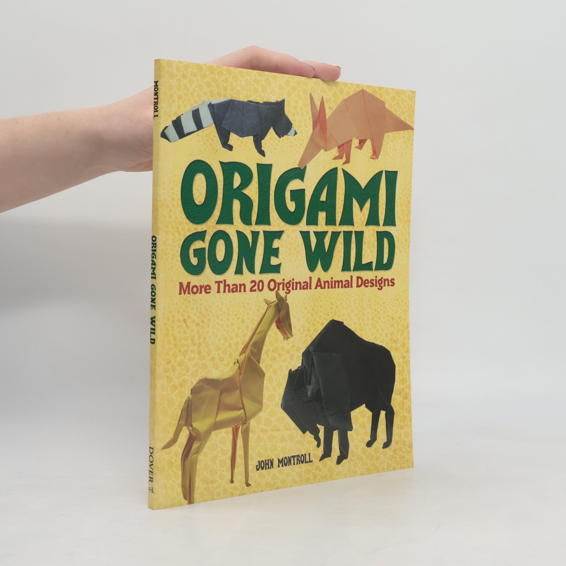 John Montroll Origami Gone Wild