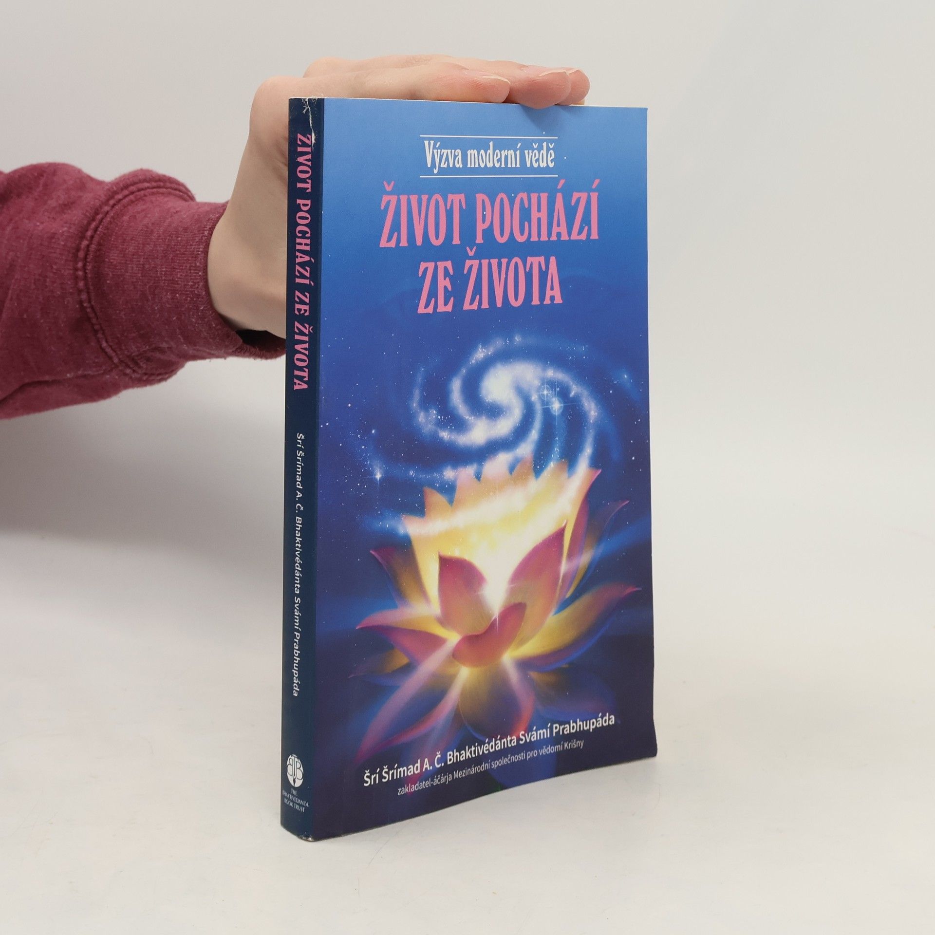 A. C. Bhaktivédánta Svámí Prabhupáda Život pochází ze života