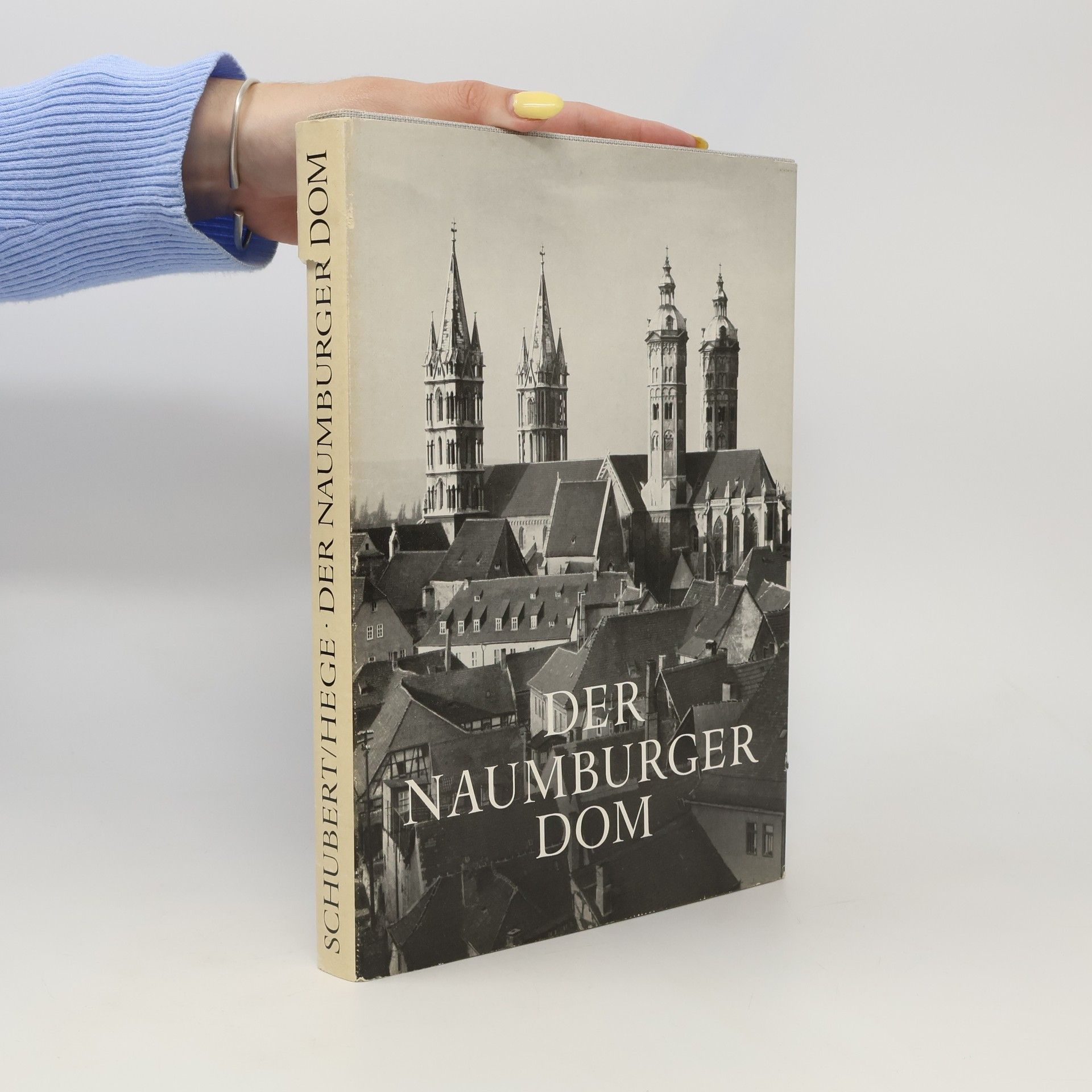 Ernst Schubert Der Naumburger Dom