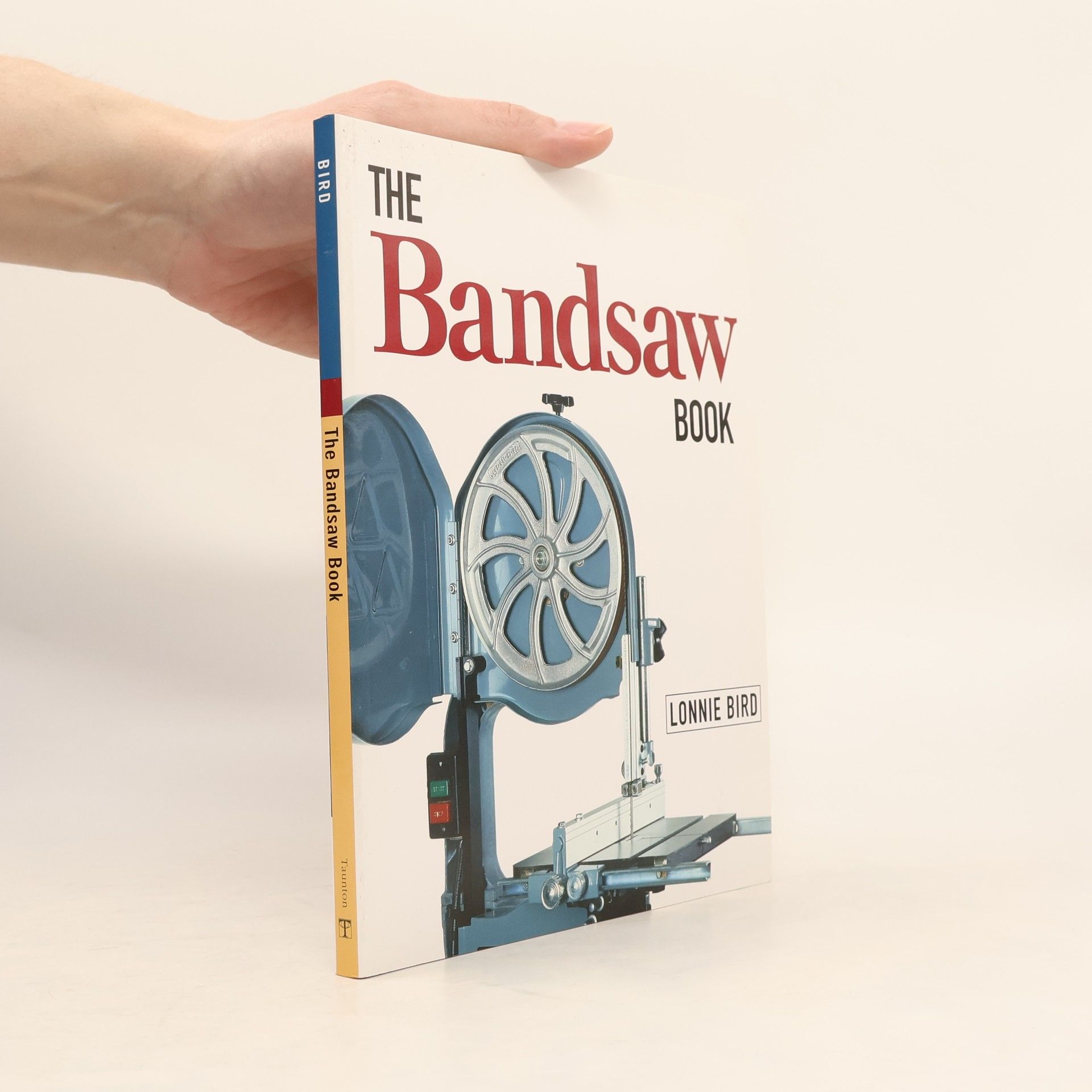 Lonnie Bird The Bandsaw Book