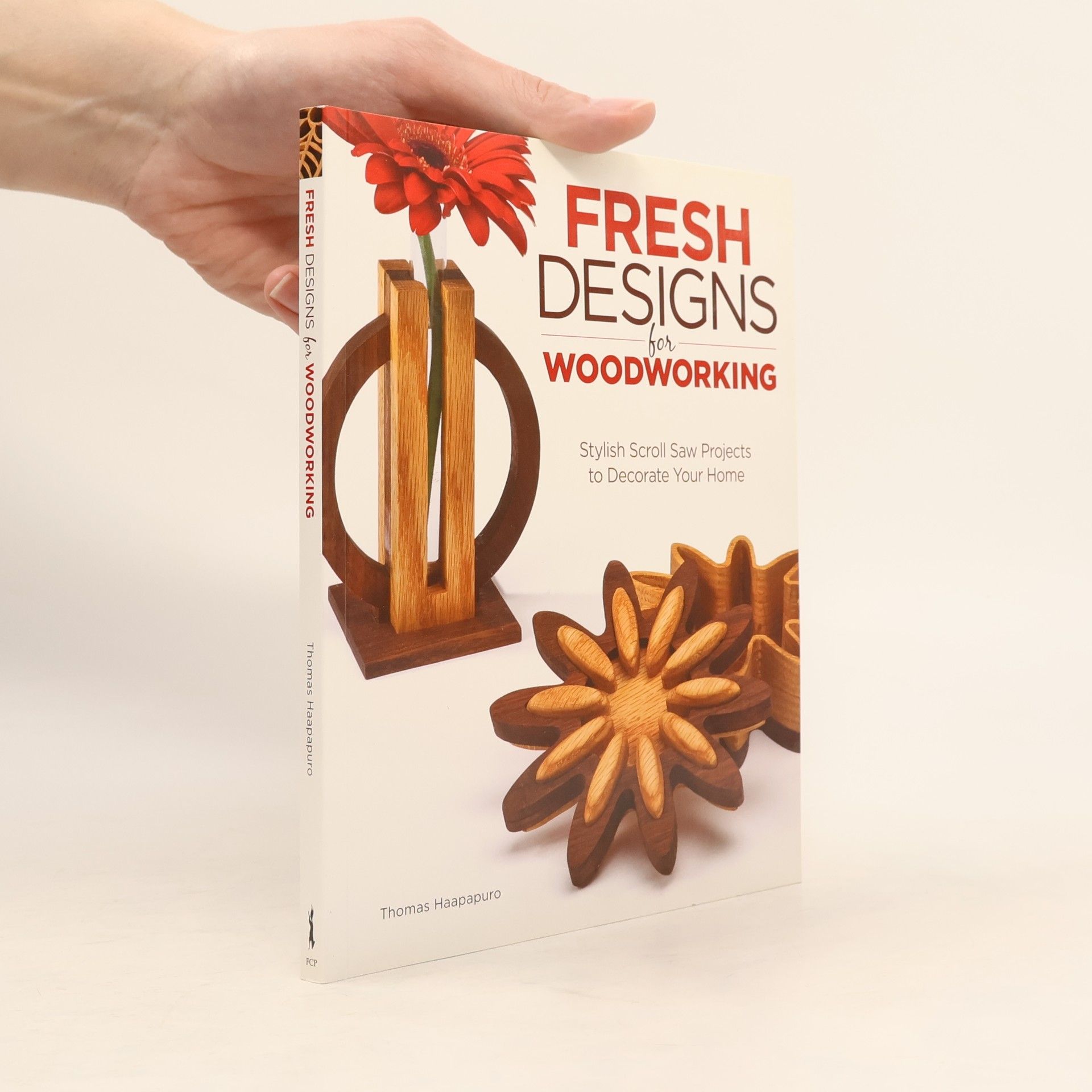Thomas H. Haapapuro Fresh Designs for Woodworking