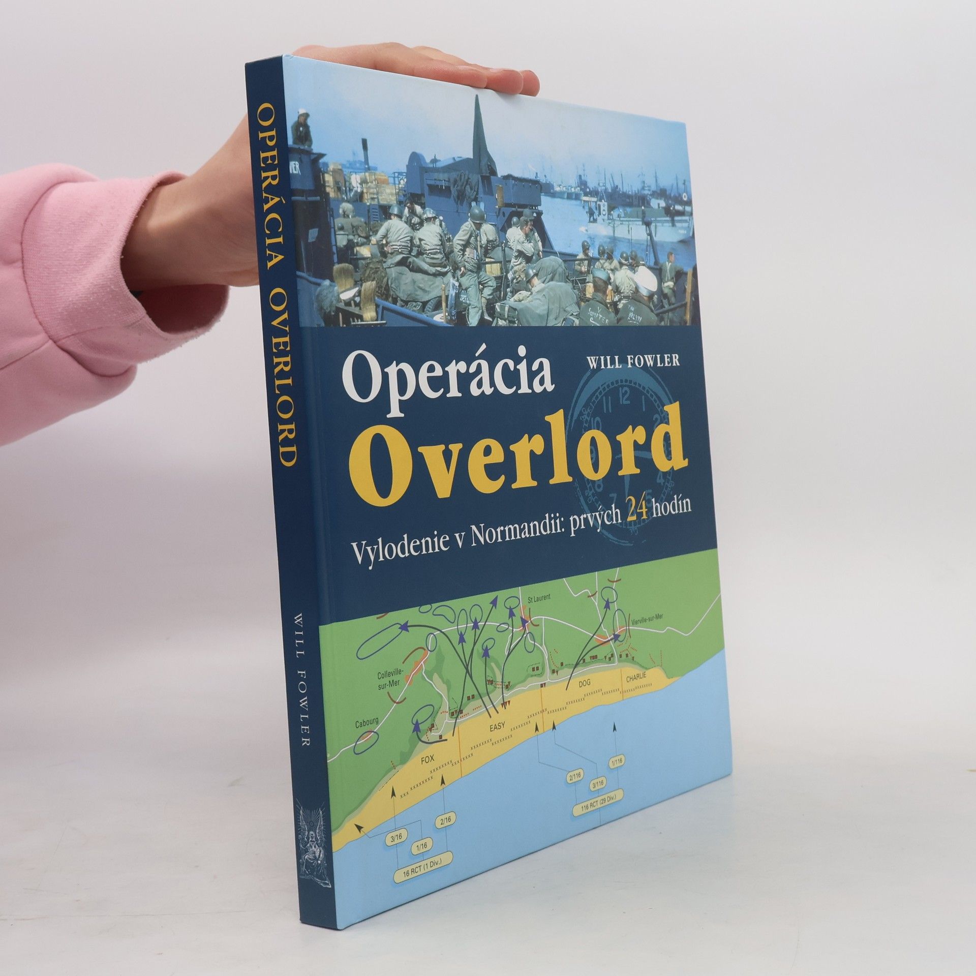 Will Fowler Operácia Overlord