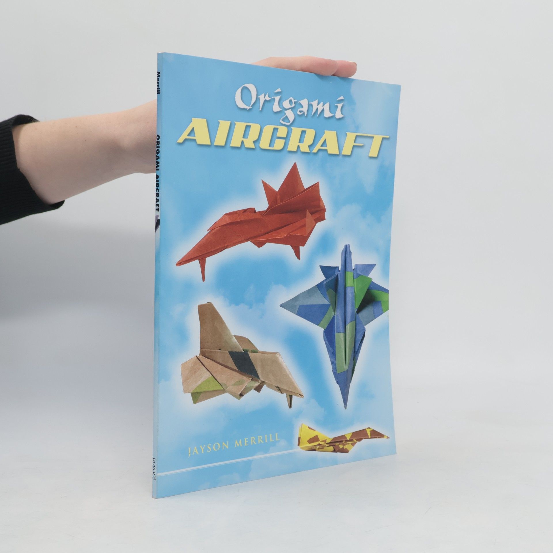 Jayson Merrill Dover Crafts: Origami & Papercrafts: Origami Aircraft