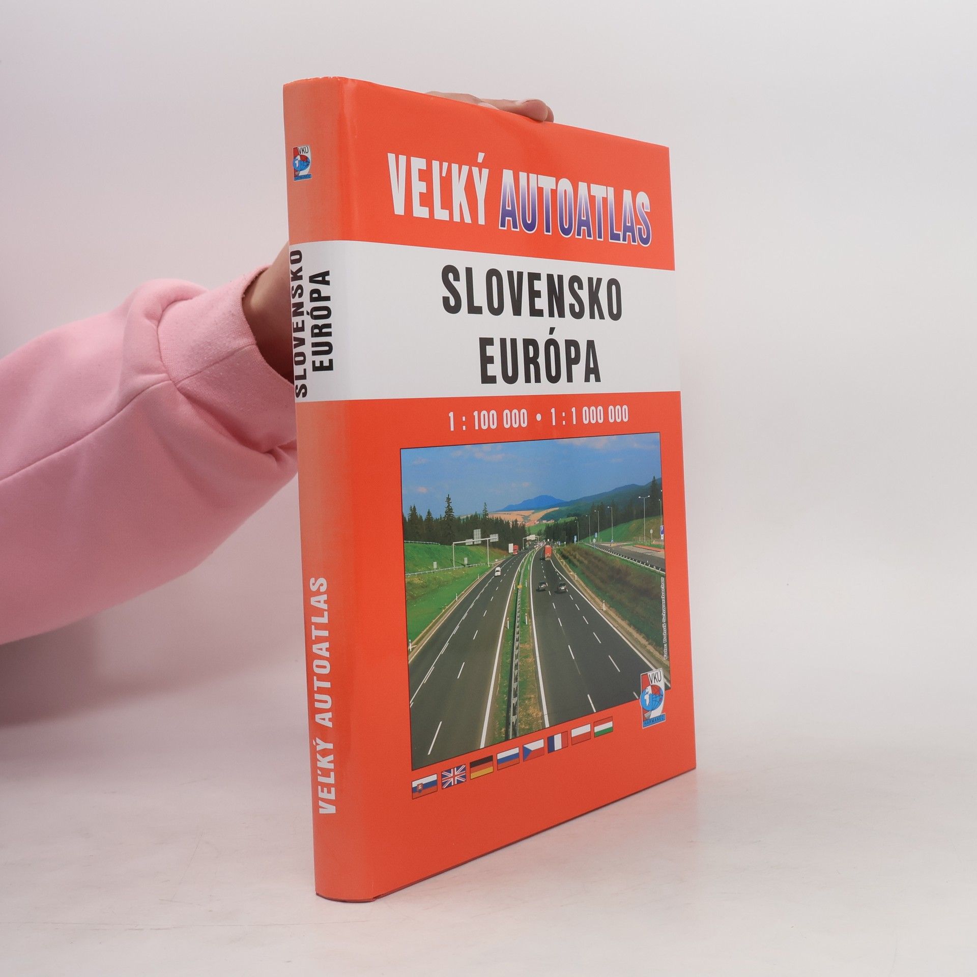 Autorenkollektiv Veľký autoatlas Slovenska 1:100 000 a Európy 1:1 000 000
