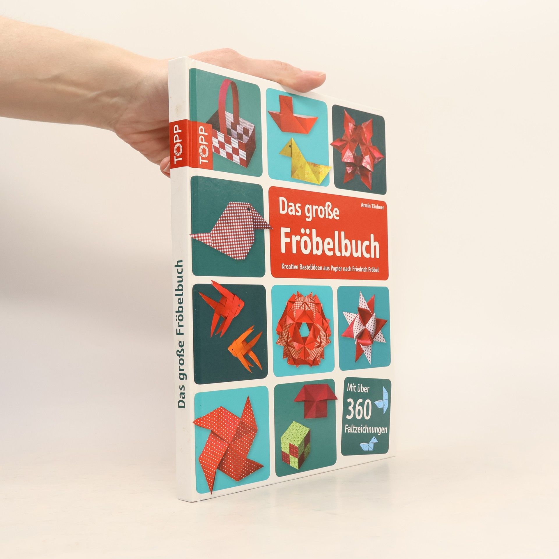 Daniel Täubner Das große Fröbelbuch