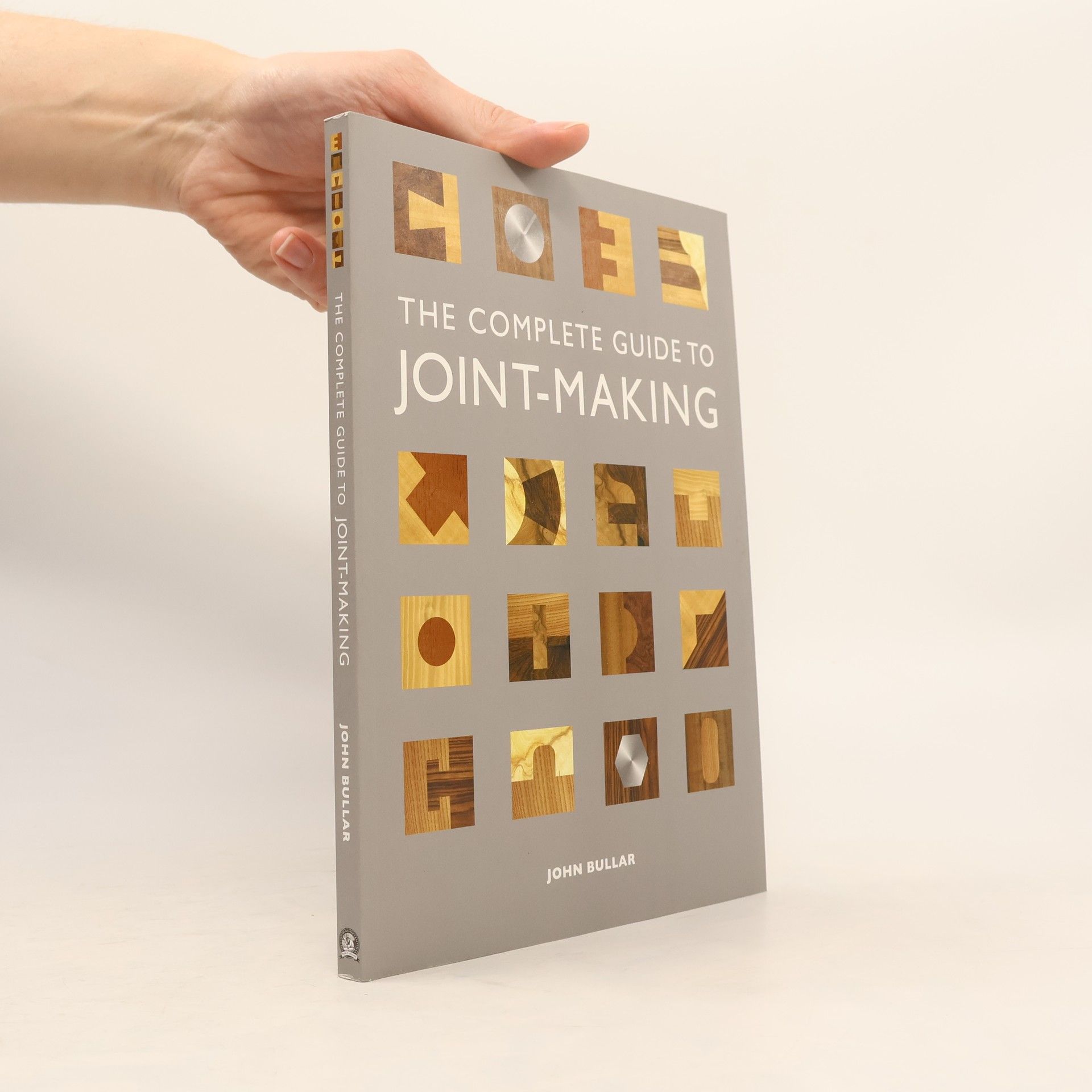 John Bullar The Complete Guide to Joint-Making