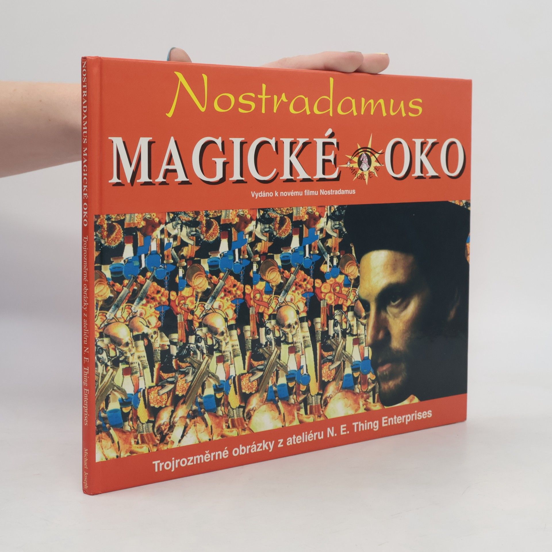 Collectif d'auteurs Nostradamus - magické oko Nostradamus - magické oko : trojrozměrné obrázky z ateliéru N.E. Thing Enterprises