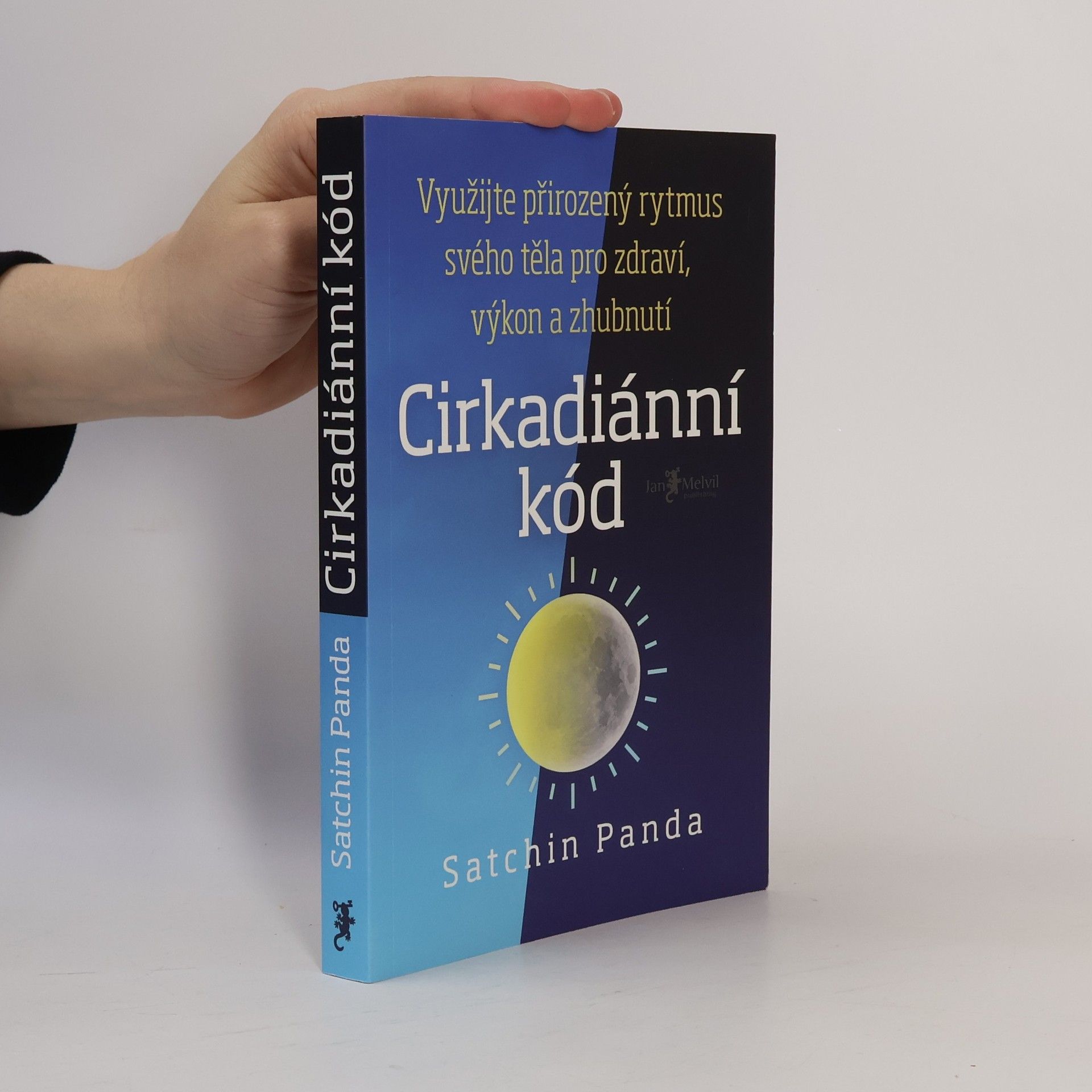 Satchin Panda, PhD Cirkadiánní kód