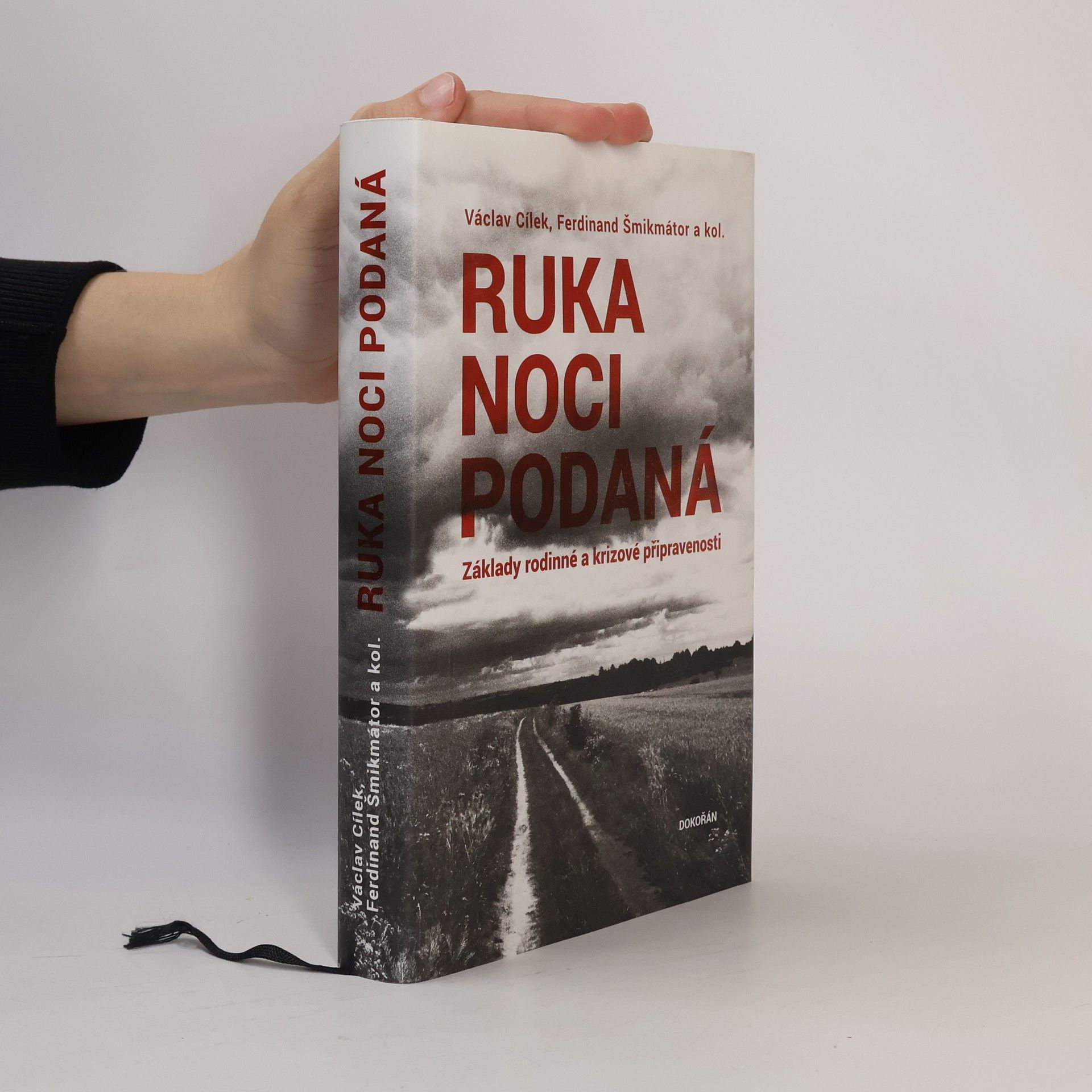 Václav Cílek Ruka noci podaná. Základy rodinné a krizové připravenosti