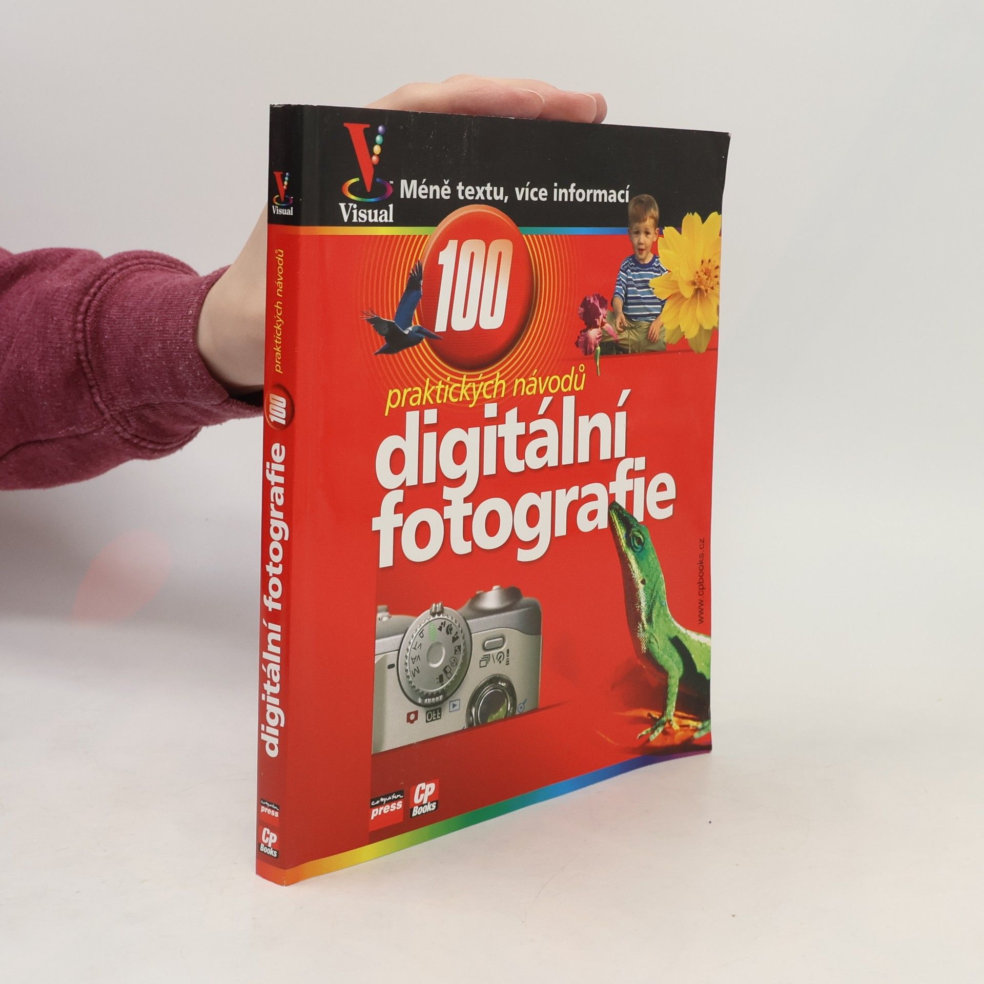 Gregory Georges Digitální fotografie : názorný průvodce : 100 praktických návodů a tipů
