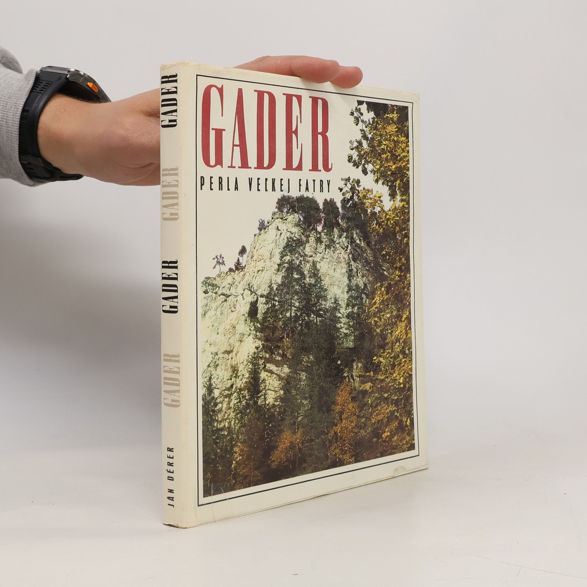 Ján Dérer Gader. Perla Veľkej Fatry