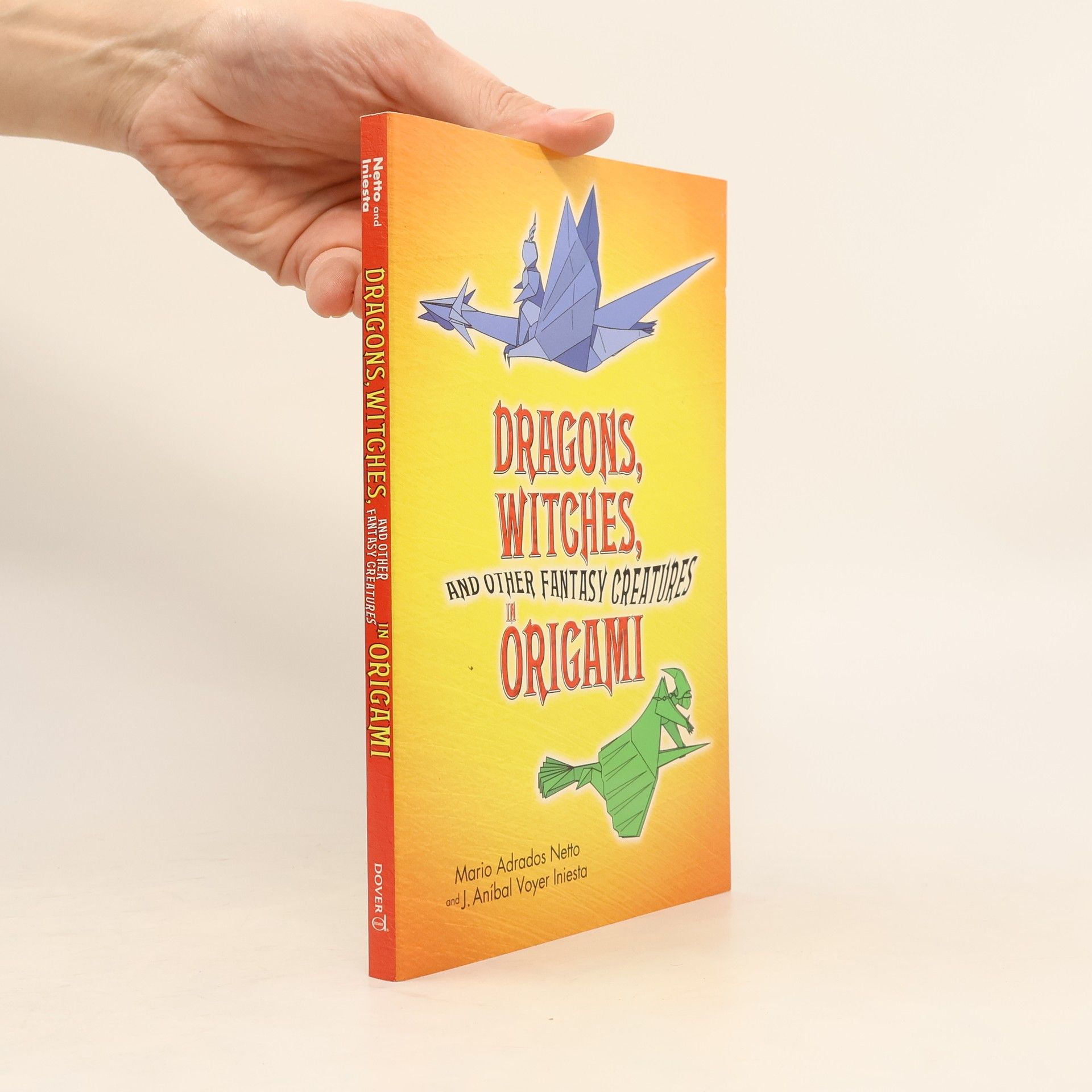 Mario Adrados Netto Dragons, witches, and other fantasy creatures in origami