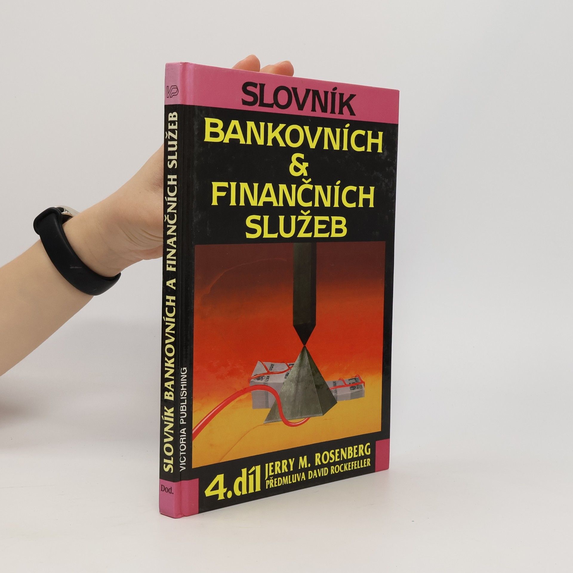 David Rockefeller Slovník bankovních & finančních služeb. 4. díl, Dodatky