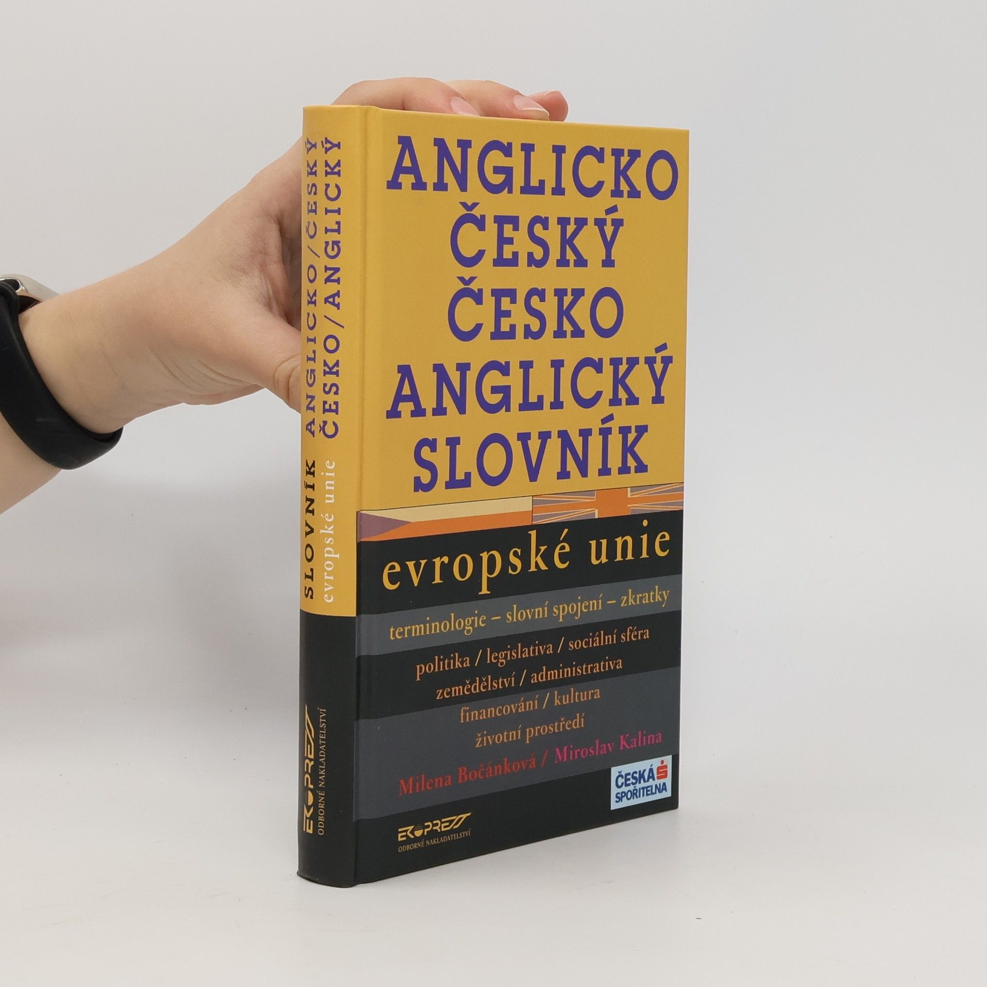 Miroslav Kalina Anglicko-český, česko-anglický slovník Evropské unie
