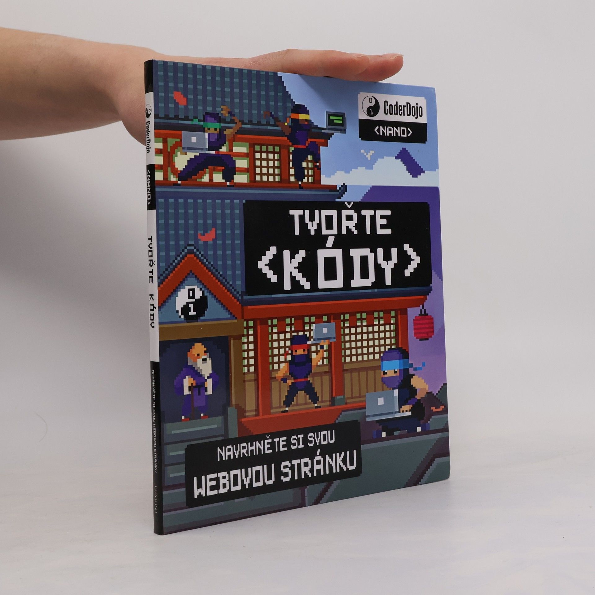 Gary Lucken Tvořte kódy: Navrhněte si svou webovou stránku