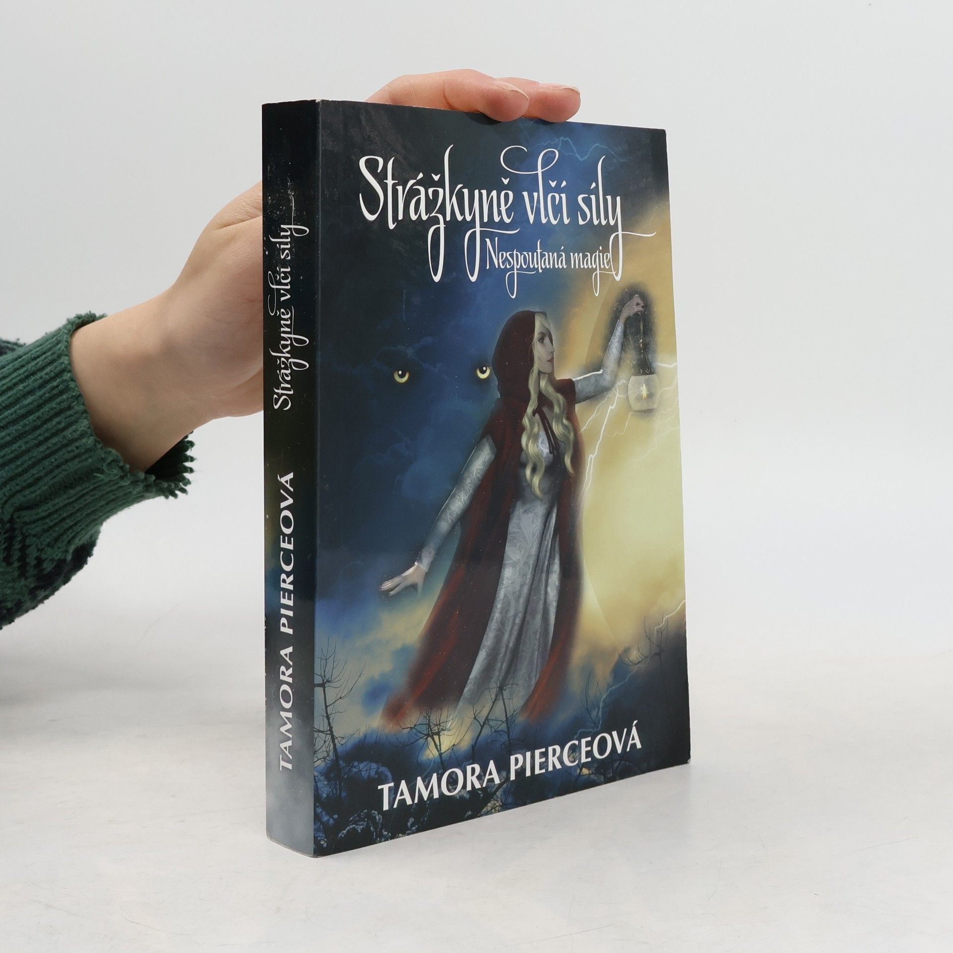 Tamora Pierce Nespoutaná magie. II., Strážkyně vlčí síly